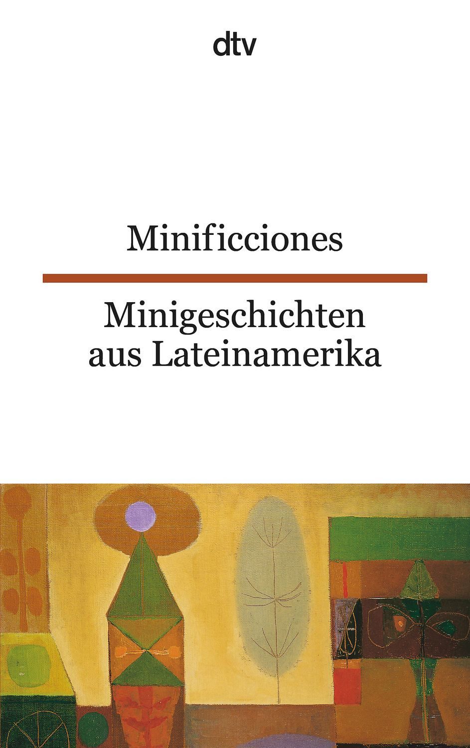 Minificciones Minigeschichten aus Lateinamerika / Erica Engeler
