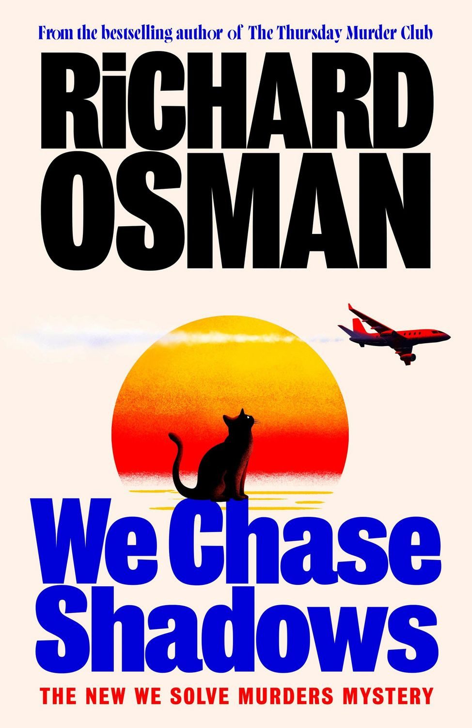 We Chase Shadows / Richard Osman