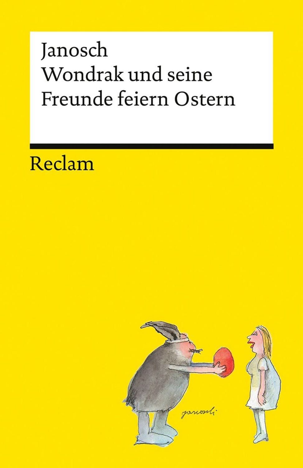 Wondrak und seine Freunde feiern Ostern / Janosch