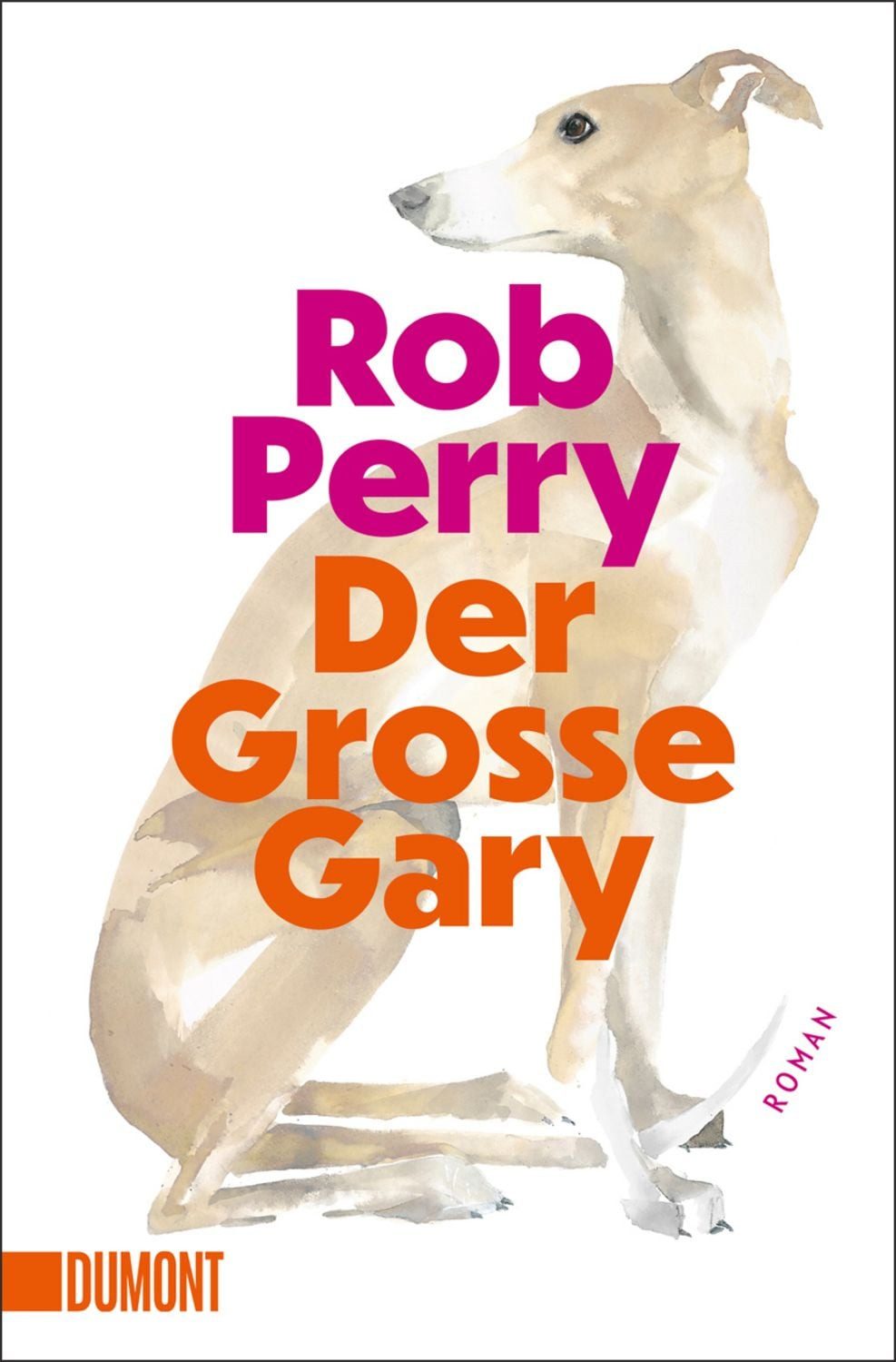 Der Große Gary / Rob Perry