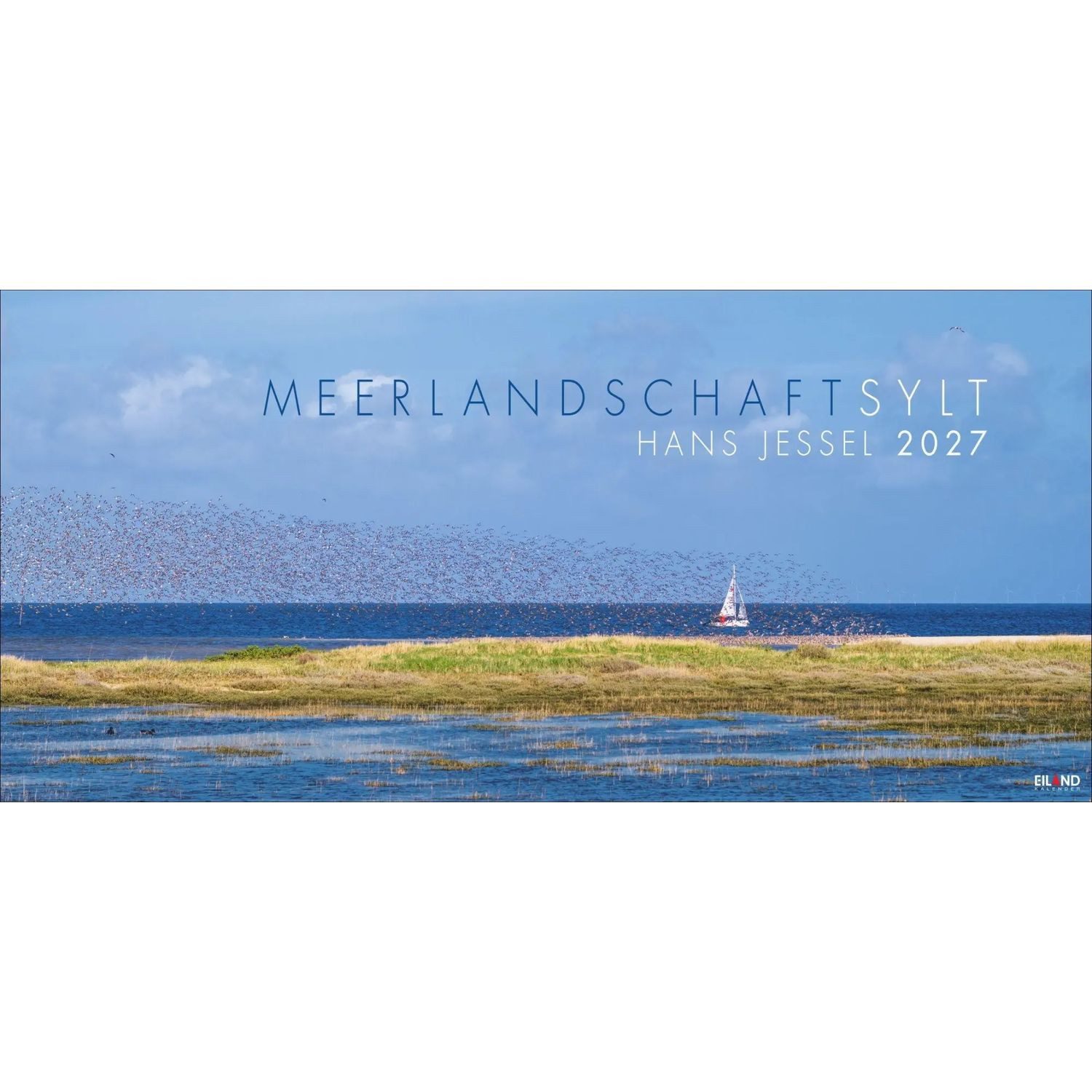 Wandkalender Meerlandschaft SYLT Kalender 2027 - Hans Jessel