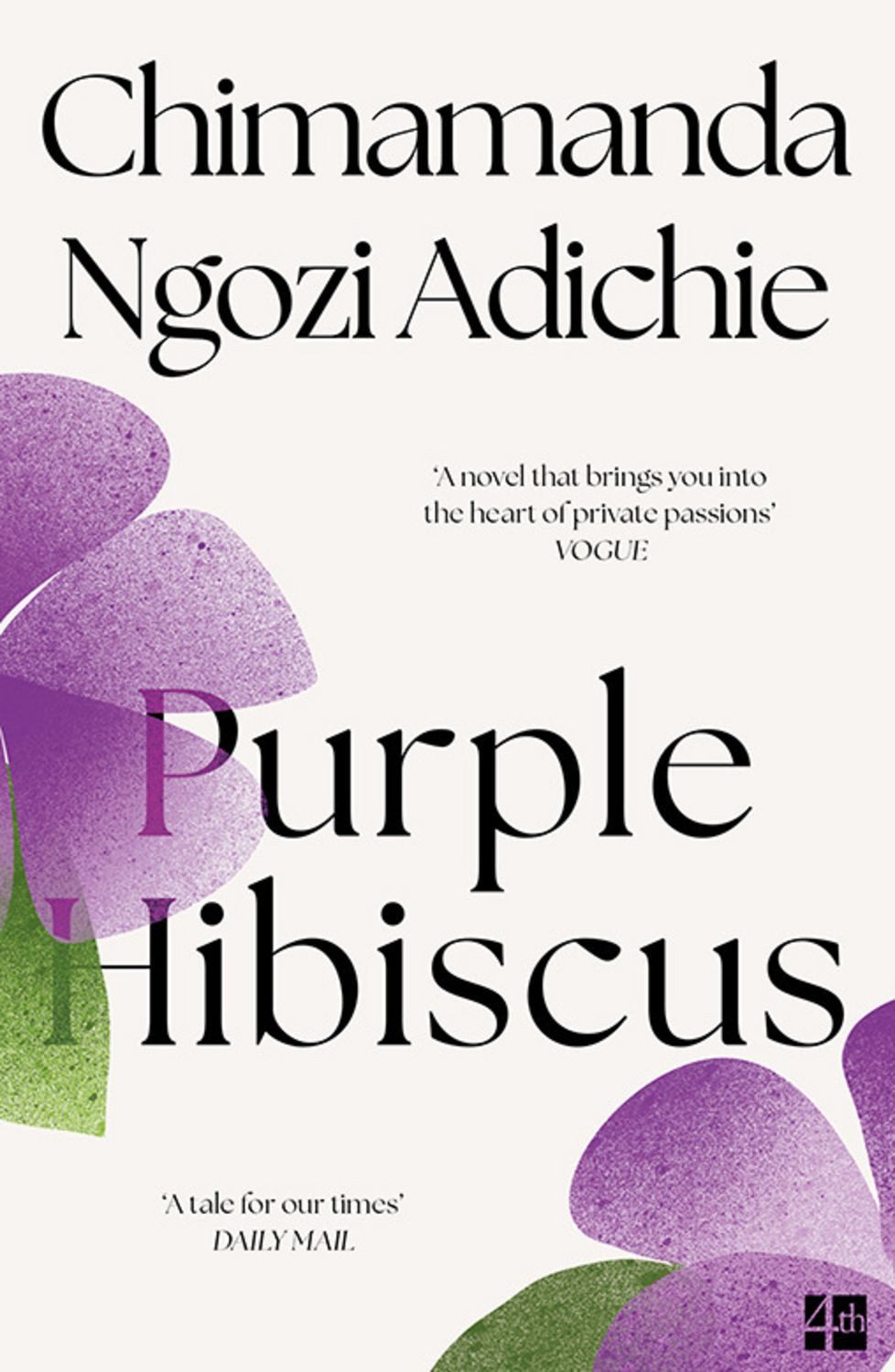 Purple Hibiscus / Chimamanda Ngozi Adichie