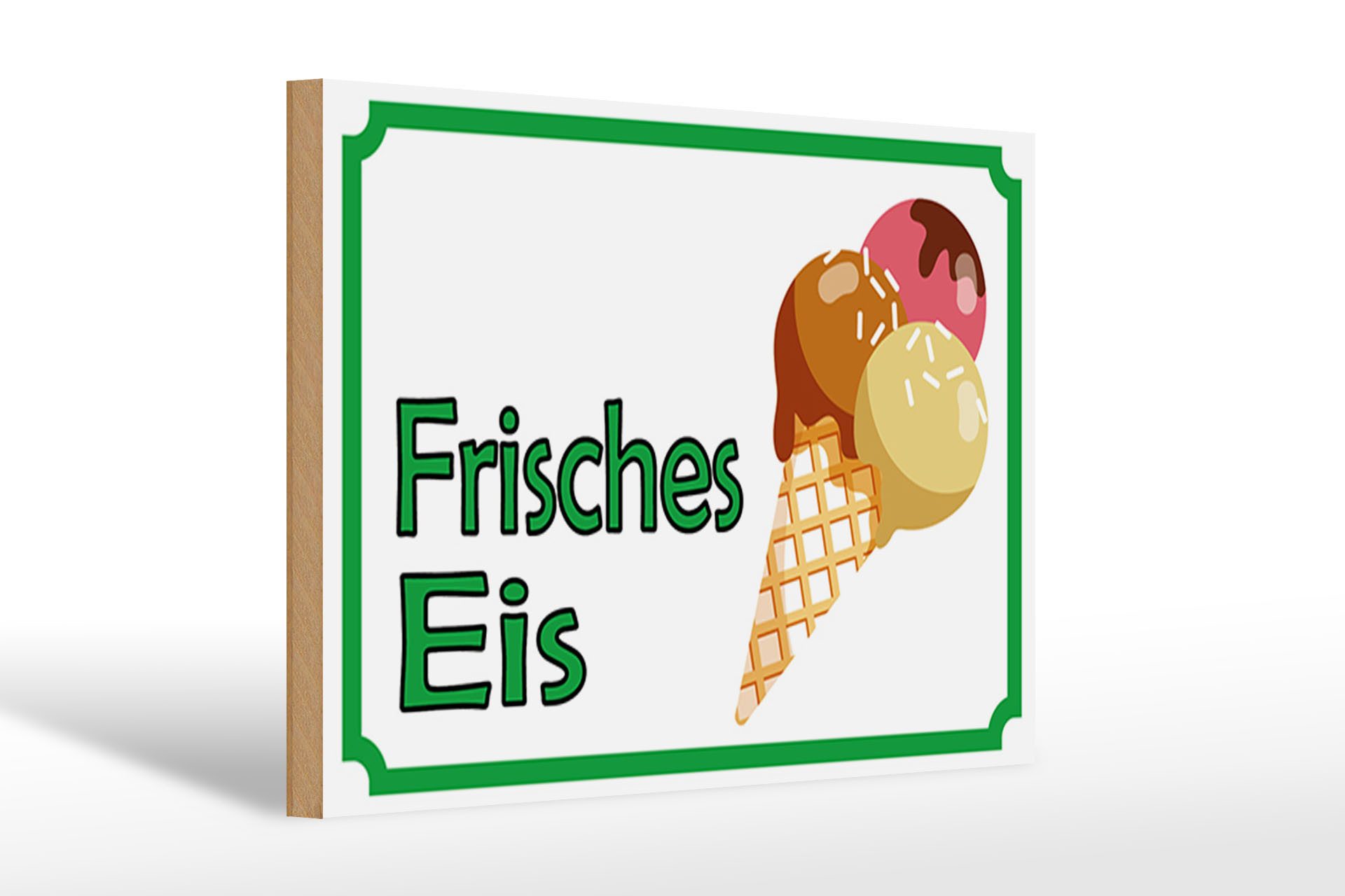 Holzbild Hinweis 30x20cm frisches Eis Verkauf