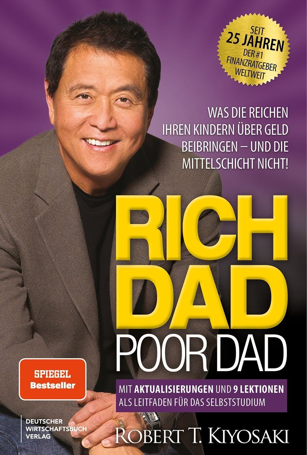 Rich Dad Poor Dad / Robert Kiyosaki