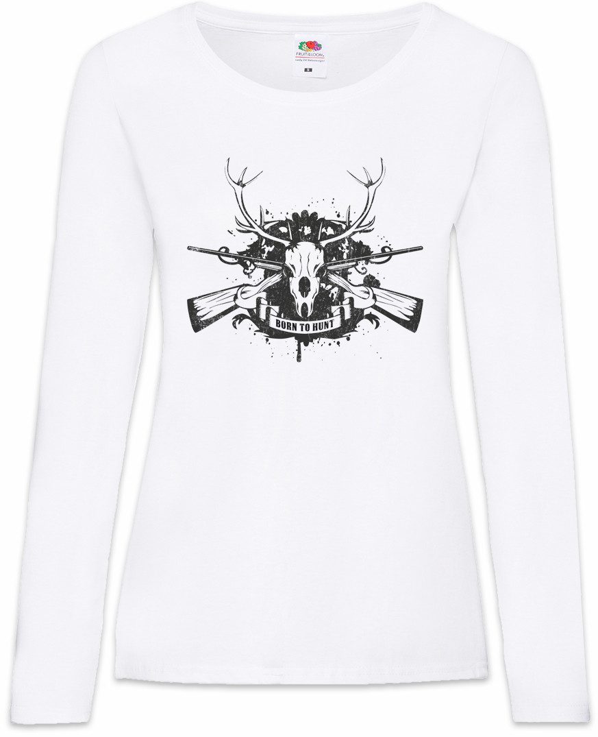 Langarmshirt Born To Hunt Damen Langarmshirt Hirsch Reh Jagd Jäger Bär Geweih Deer