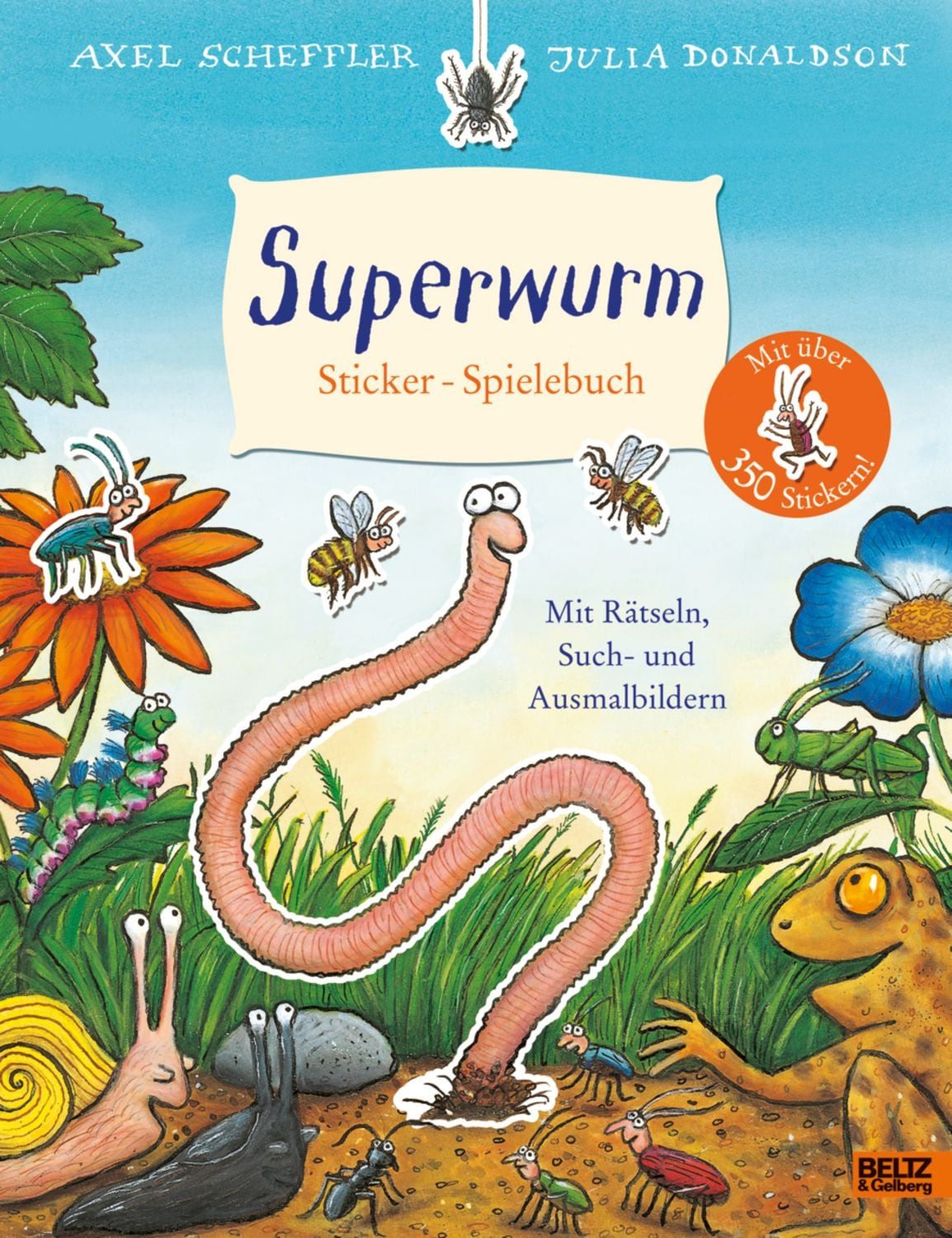 Superwurm. Sticker-Spielebuch / Axel Scheffler, Julia Donaldson