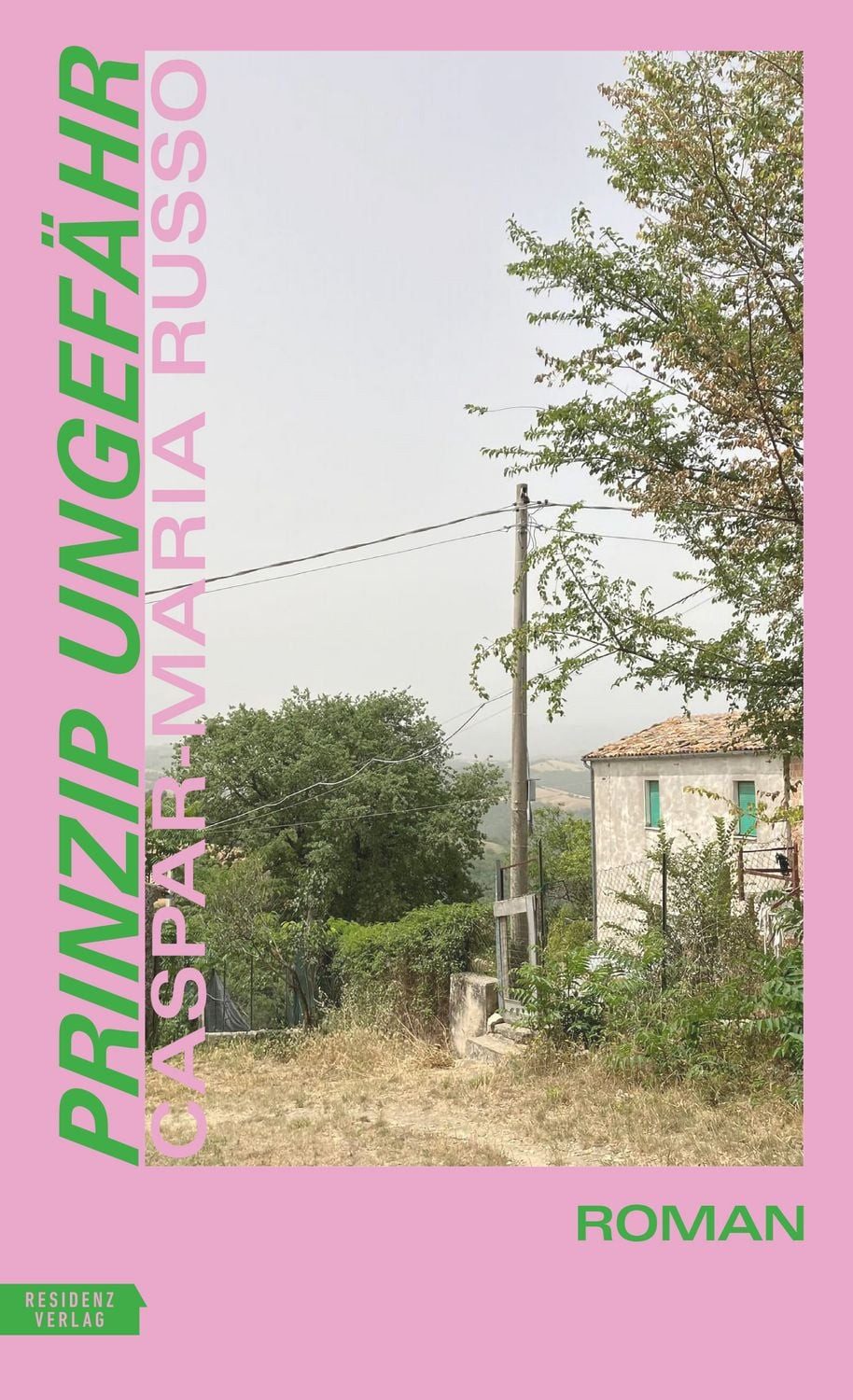 Prinzip Ungefähr Roman / Caspar-Maria Russo, X
