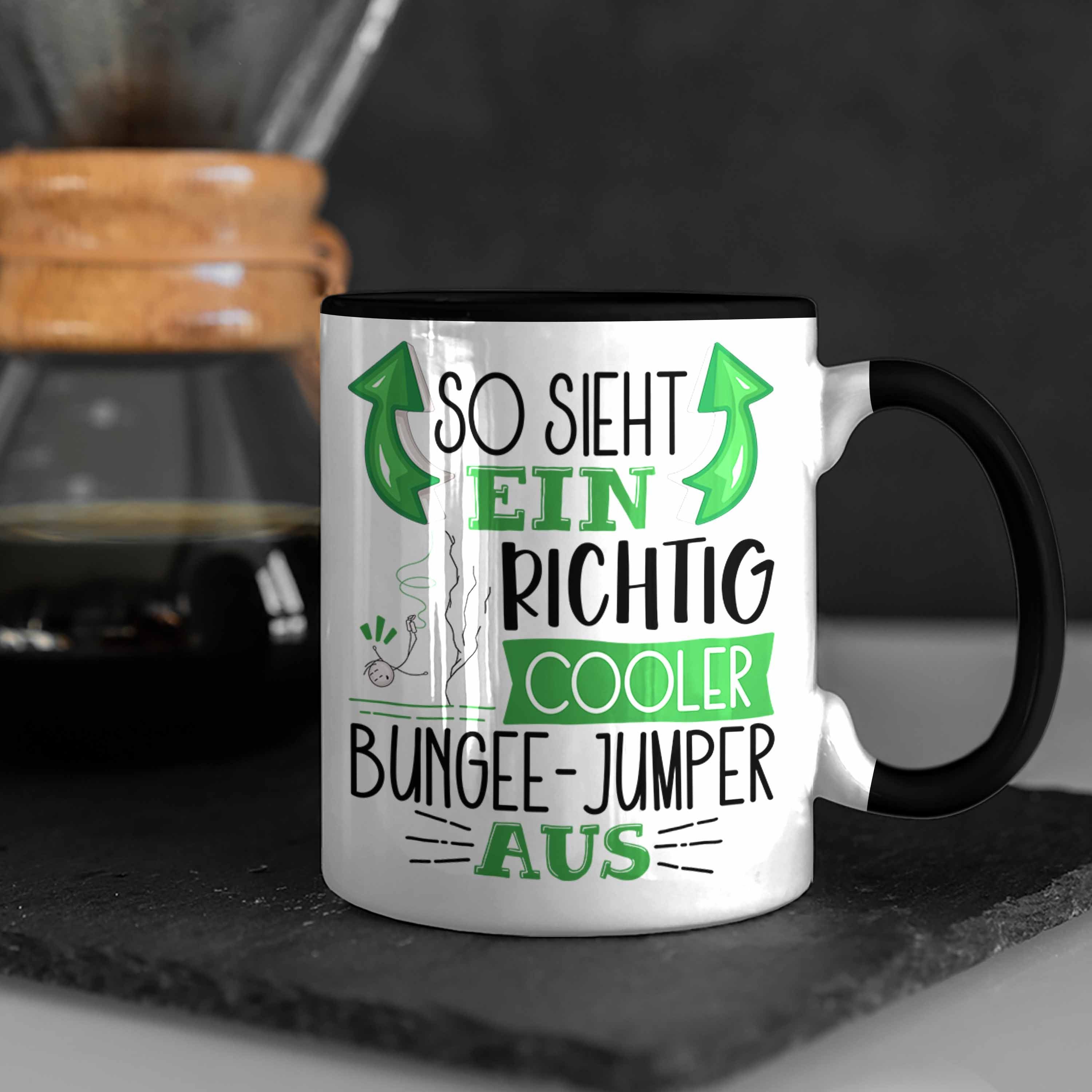 Geschenk So Bungee-Jumper Aus Cooler Richtig Tasse Tasse Ein Lustiger Trendation Sieht Schwarz