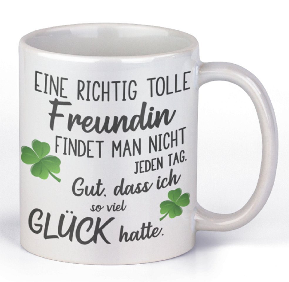 Herzbotschaft Tasse Kaffeebecher mit Motiv Eine richtig tolle Freundin findet man, Keramik, Kaffeetasse spülmaschinenfest und mikrowellengeeignet