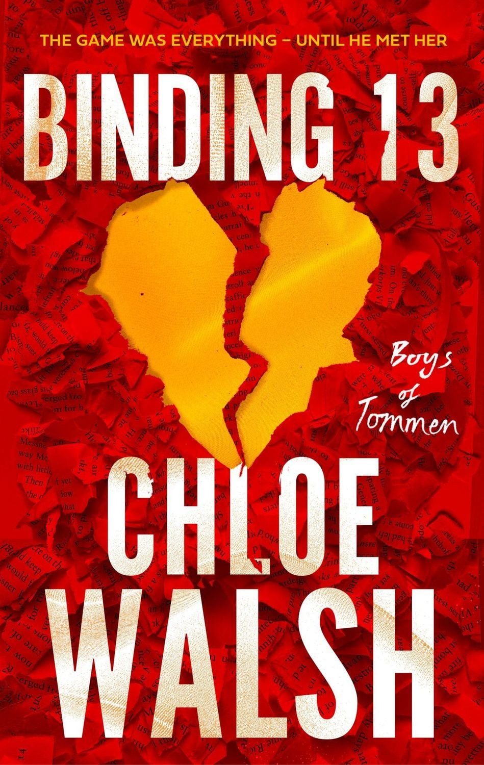 Binding 13 / Chloe Walsh, Epic, emotional and addictive romance from the TikTok phenomenon