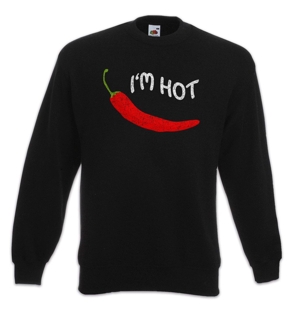 Sweatshirt Chili I'm Hot Sweatshirt Chili Schoten Peppers Peperoni Fun Hottie