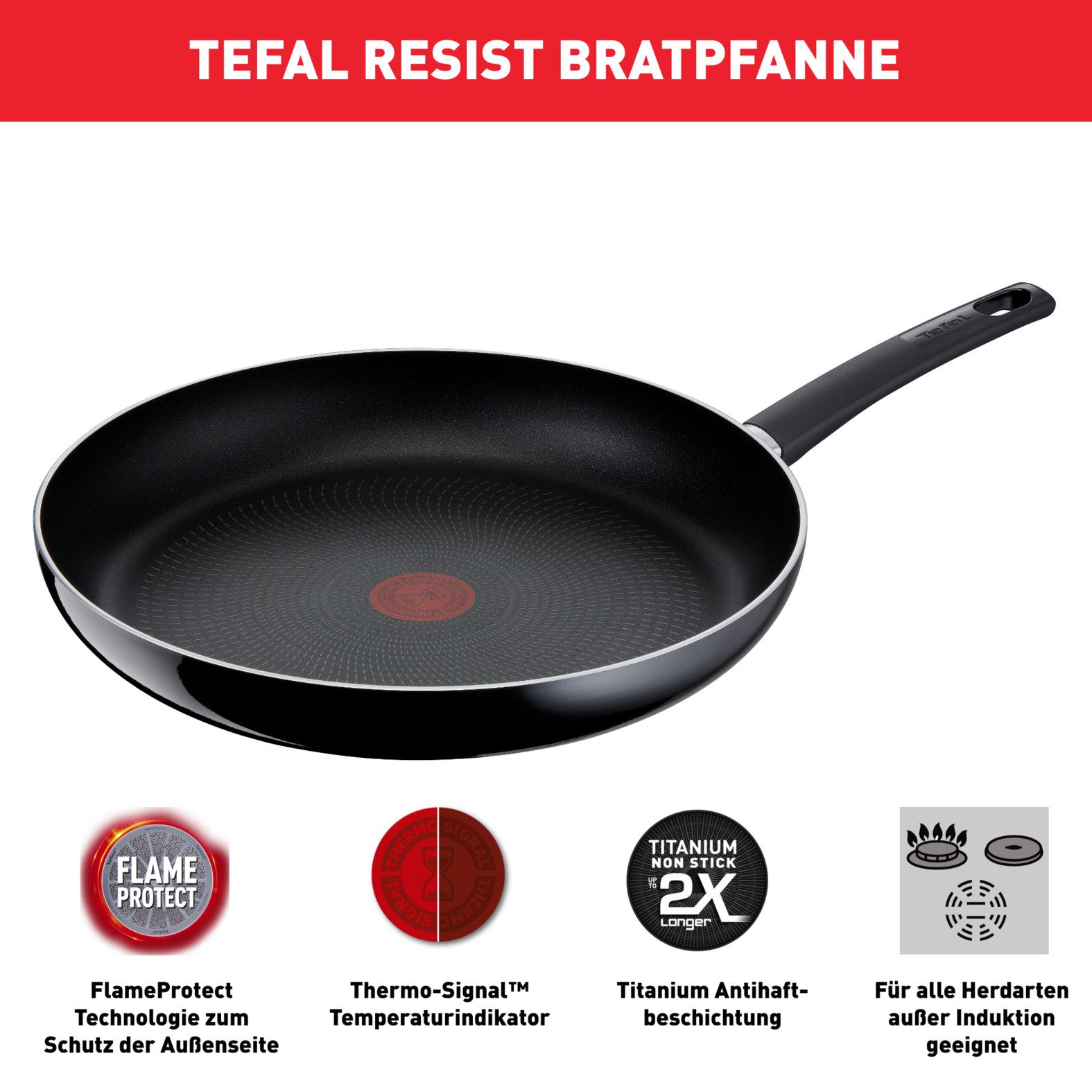 Tefal Bratpfanne Resist, sichere Titanium Antihaftversiegelung, Aluminium, Thermo-Signal bei idealer Brattemperatur, nicht induktionsgeeignet