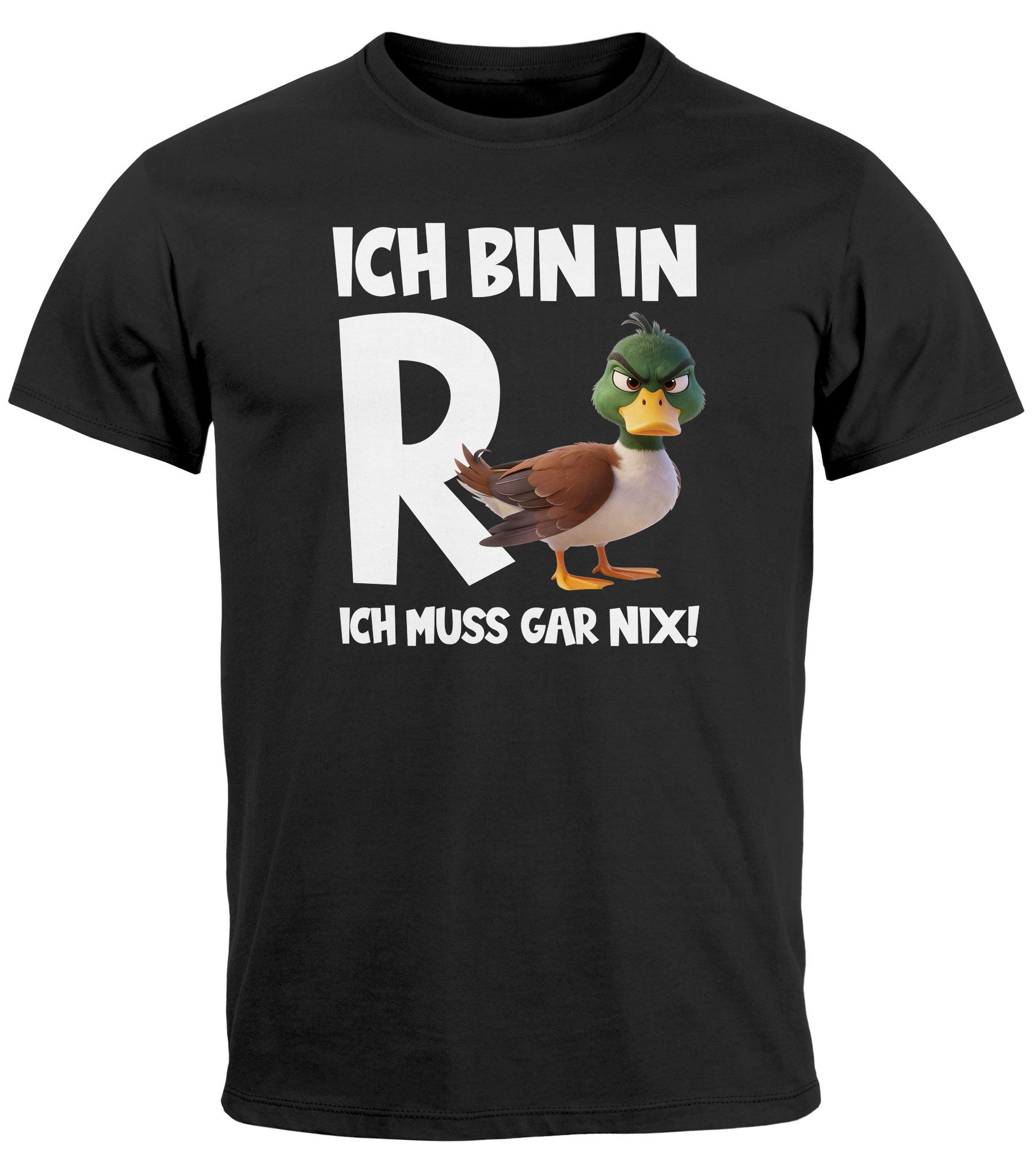 Print-Shirt Herren T-Shirt R Ente Spruch Lustig Ich muss gar nix - Geschenidee