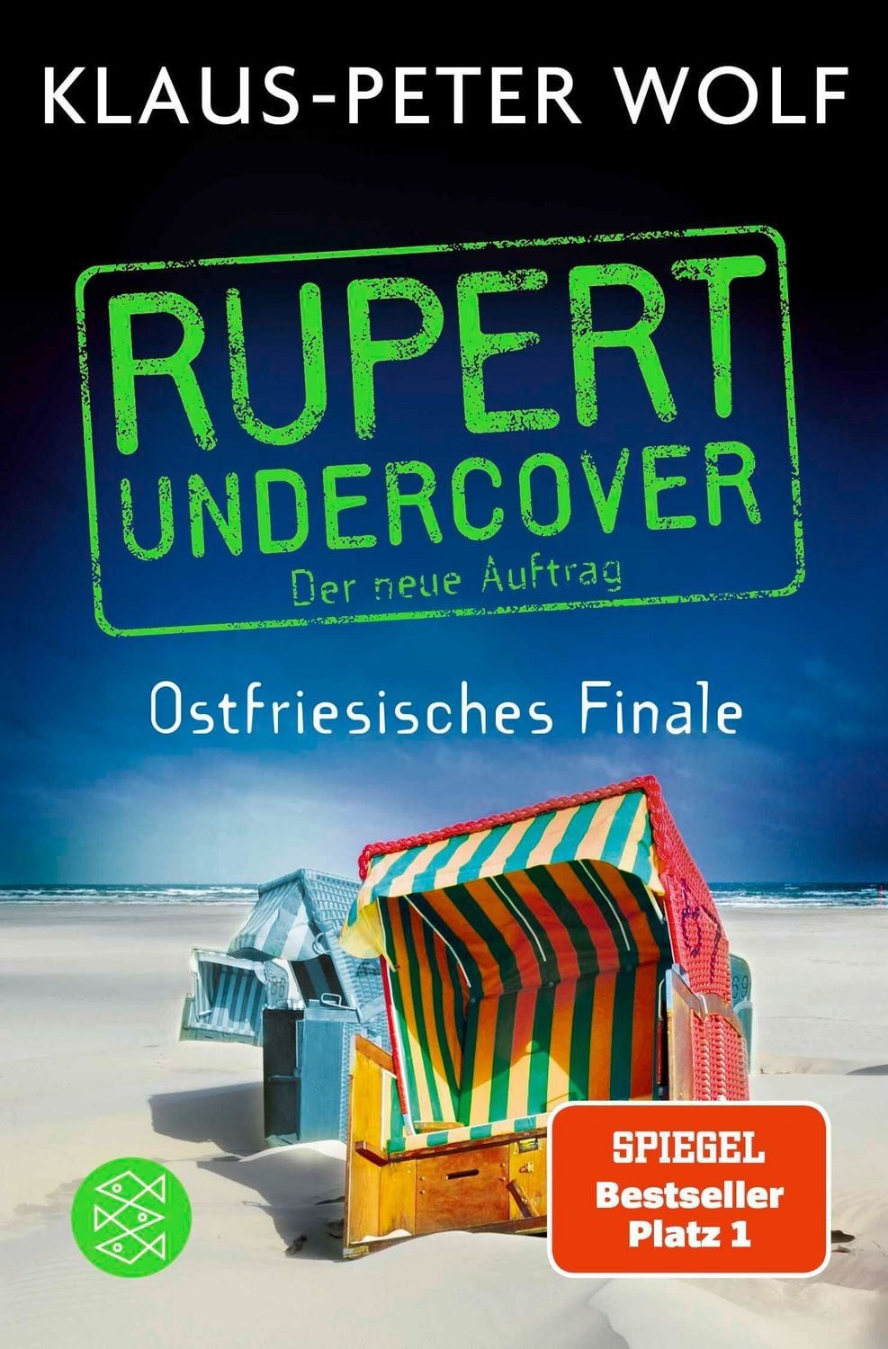 Rupert undercover - Ostfriesisches Finale / Klaus-Peter Wolf