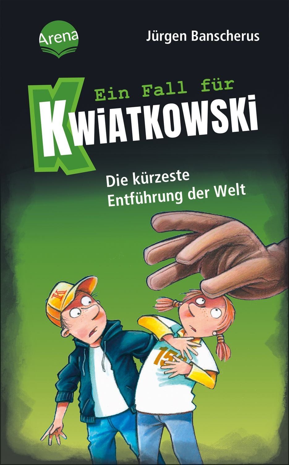 Ein Fall für Kwiatkowski (30). Die kürzeste Entführung der Welt / Jürgen Banscherus, Spannende Detektivgeschichte ab 7
