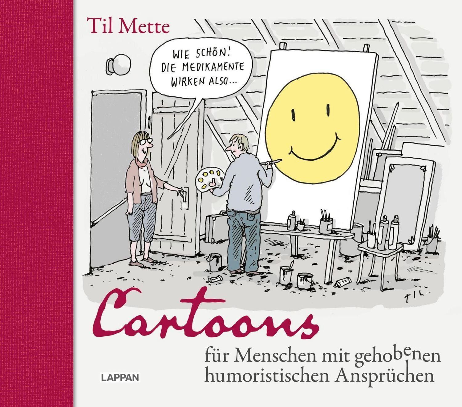 Cartoons für Menschen mit gehobenen humoristischen Ansprüchen / Til Mette