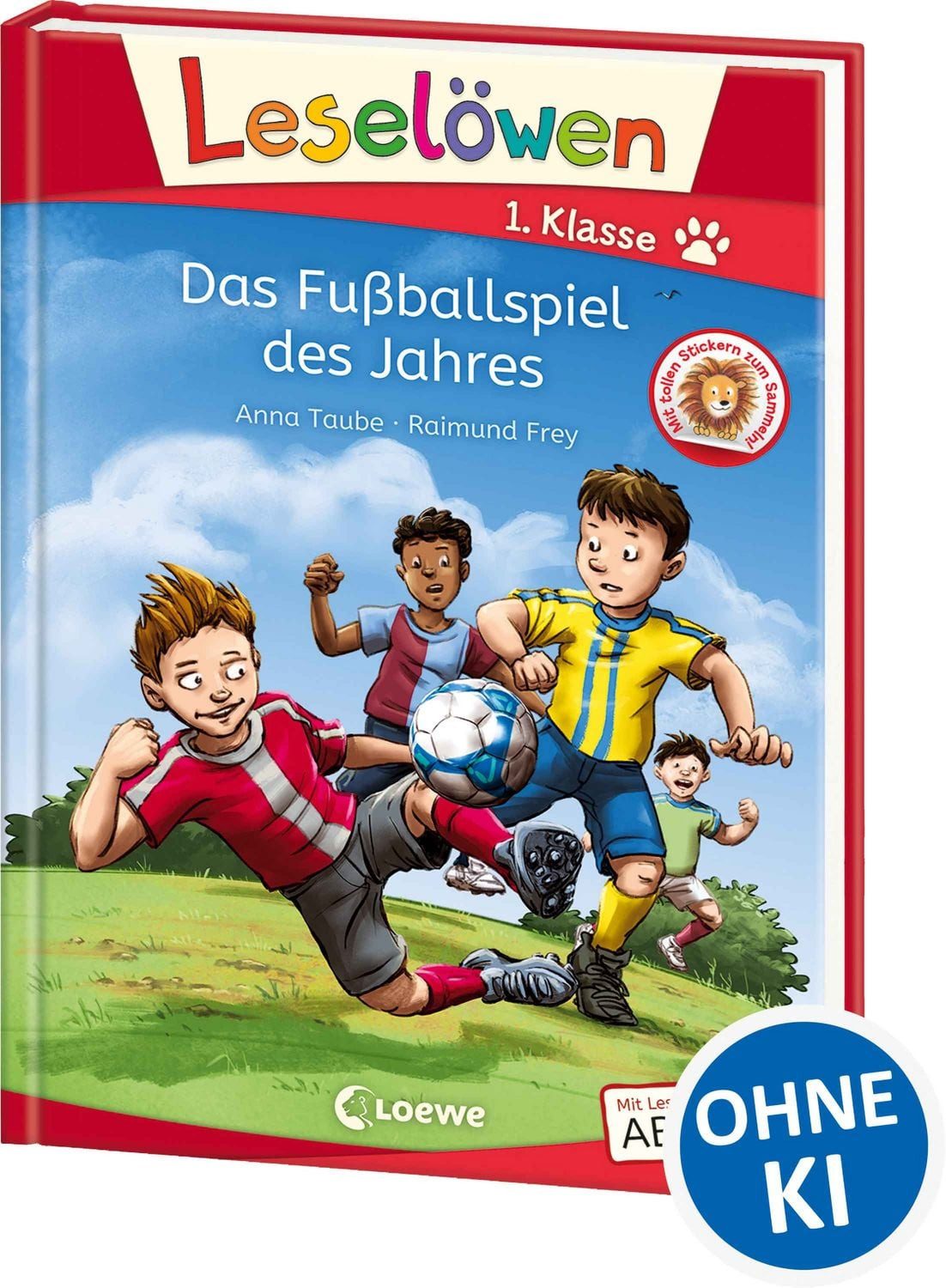 Leselöwen 1. Klasse - Das Fußballspiel des Jahres / Anna Taube