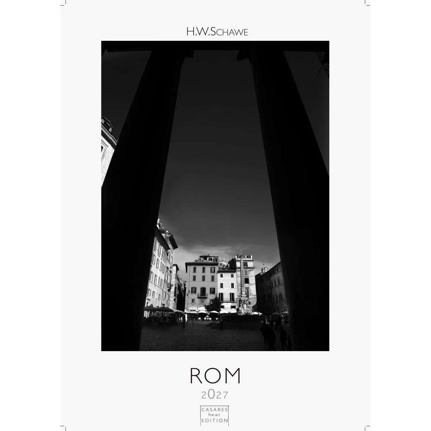 Wandkalender Rom schwarz-weiss Kalender 2027 - Wandkalender, Fotokalender...