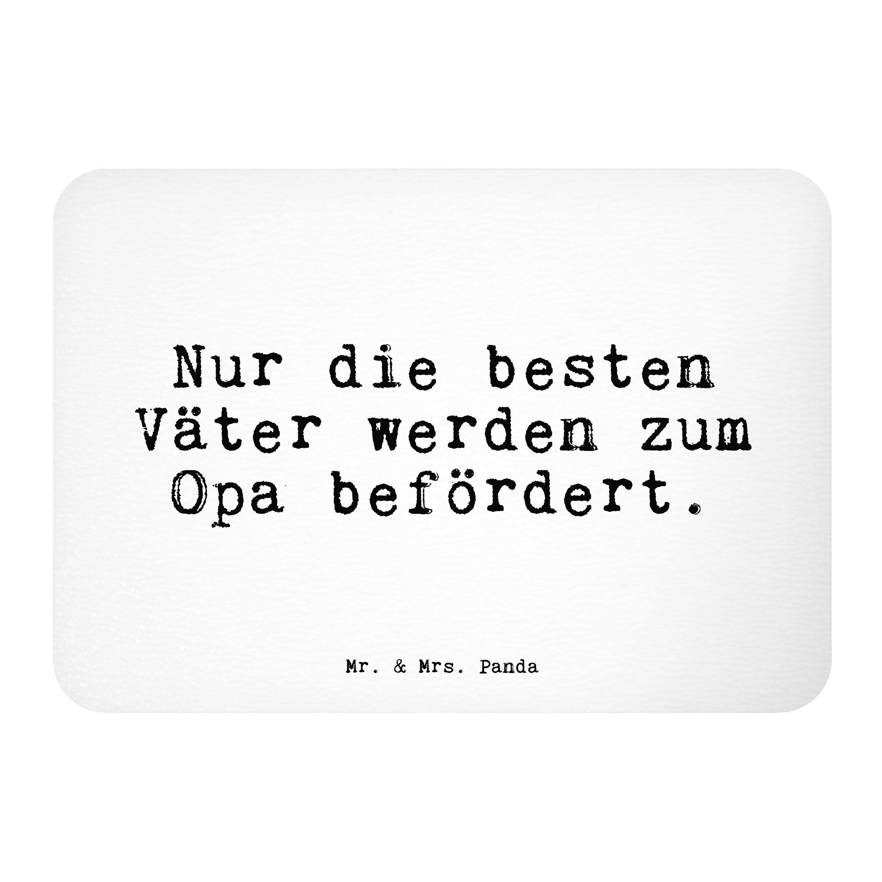 Mr. & Mrs. Panda »Nur die besten Väter... Weiß Geschenk, Opa