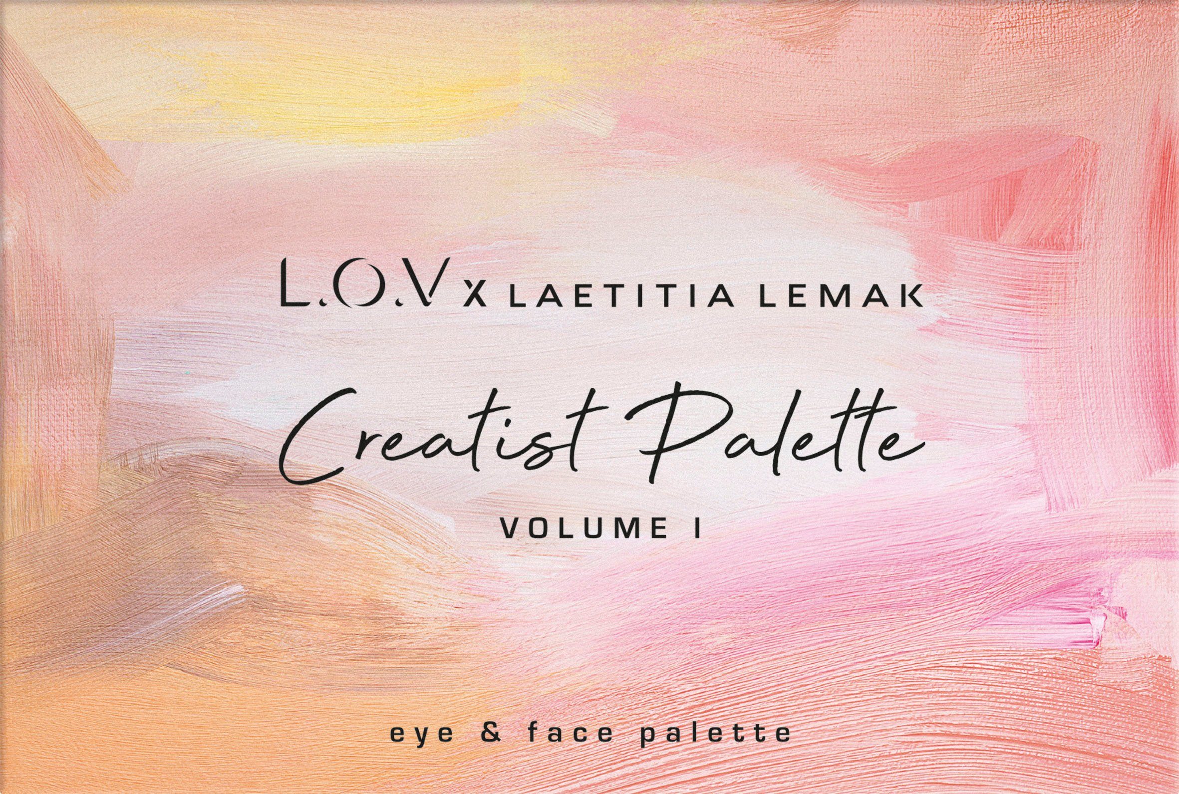 PALETTE LEMAK palette & x LAETITIA L.O.V I eye face L.O.V CREATIST Lidschatten-Palette Volume