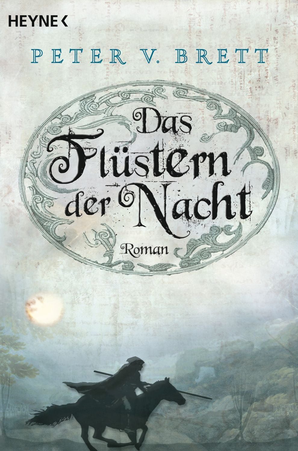 Das Flüstern der Nacht / Dämonenzyklus Bd. 2 / Peter V. Brett, Roman