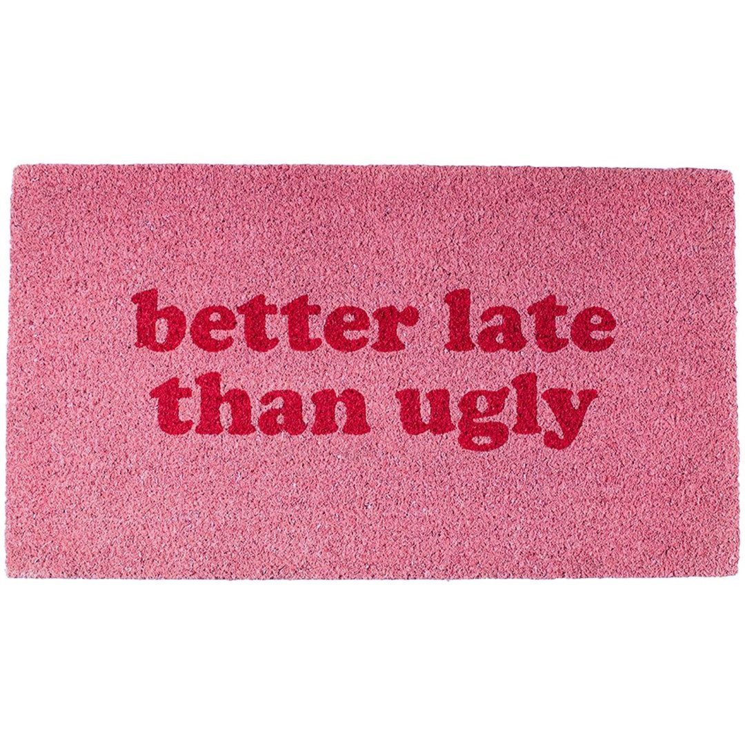 FOUORTUNATE-BEE Fußmatte Fußmatte 60x40 cm, Rosa, „Besser spät als nie“, rutschfeste Türmatte, Rosa Fußmatte 60x40 cm, flauschig, humorvoller Spruch für Flur und Tür
