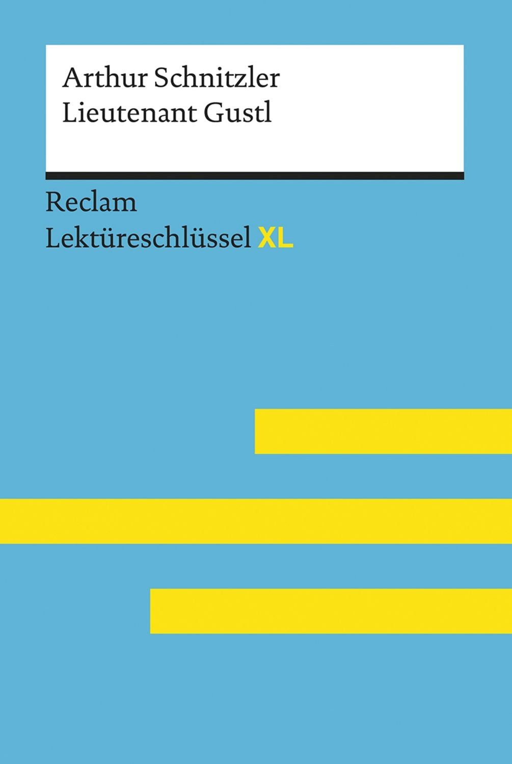 Lieutenant Gustl von Arthur Schnitzler / Arthur Schnitzler, Mario Leis