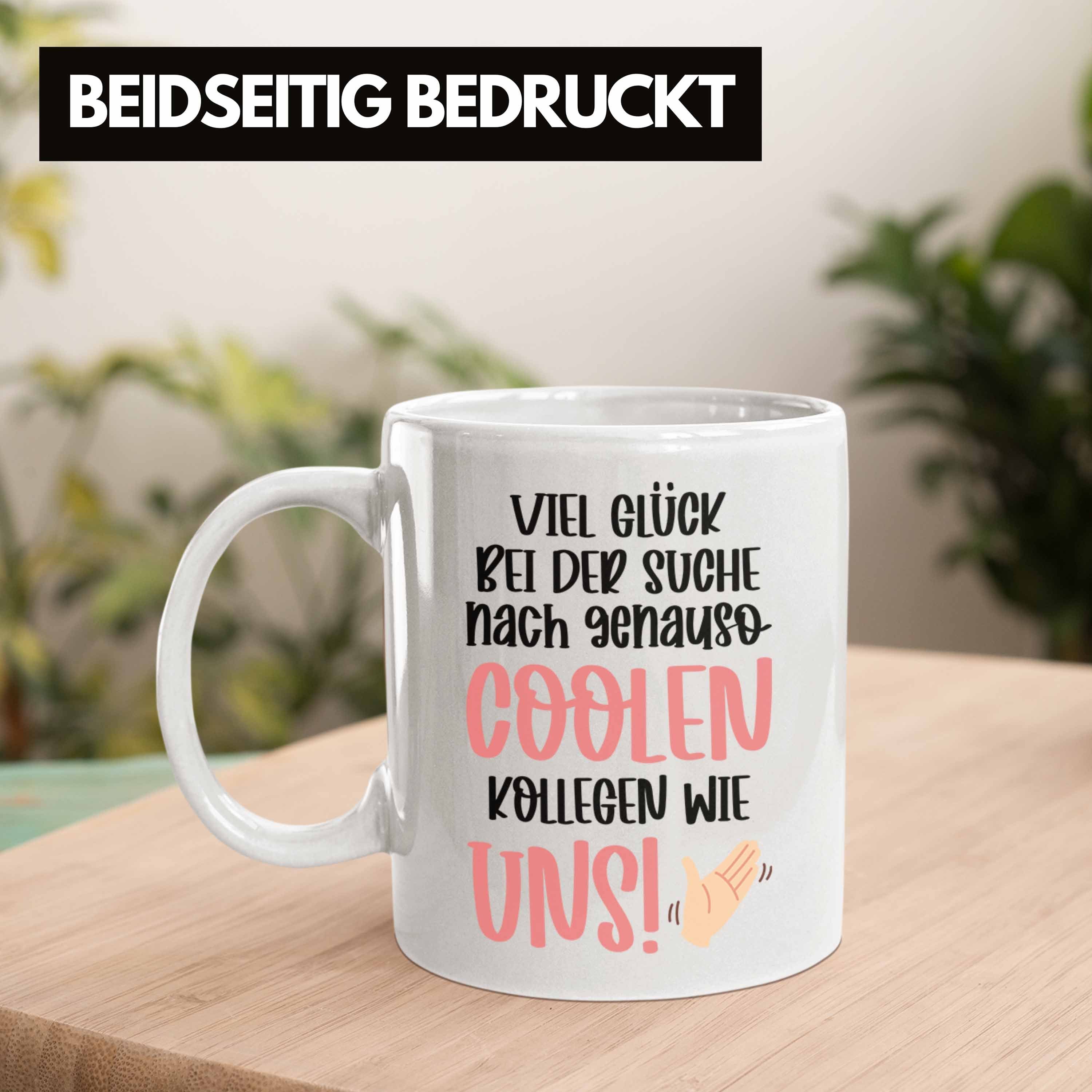 Trendation Job Lustig Kollegen Coole Tasse Weiss Geschenk Kollege Neuer Jobwechsel - Abschied Trendation Kollegin Tasse Abschiedsgeschenk Sprüche