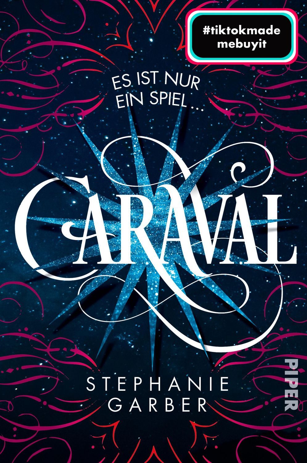 Jugendbuch Caraval Roman, Bezaubernd und fantasievoll: Die BookTok-Sensation! Stephanie Garber