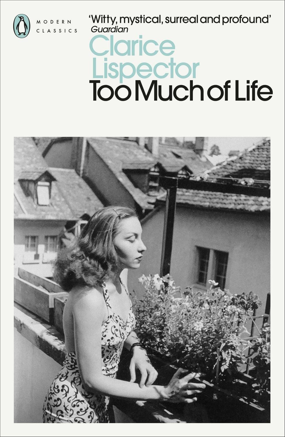 Too Much of Life / Clarice Lispector