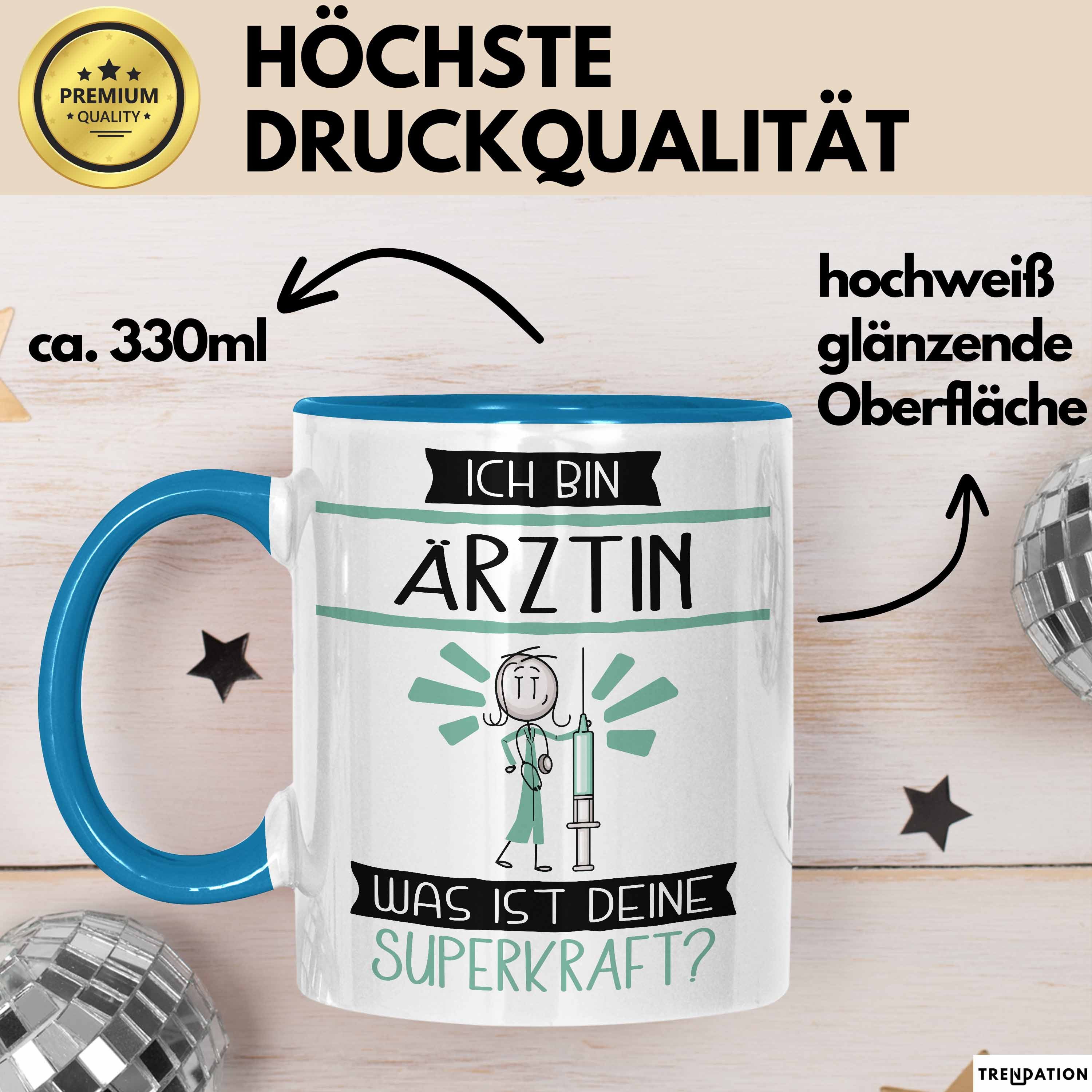 Trendation Tasse Ärztin Geschenk Tasse Ich Bin Ärztin Was Ist Deine Superkraft Gesche
