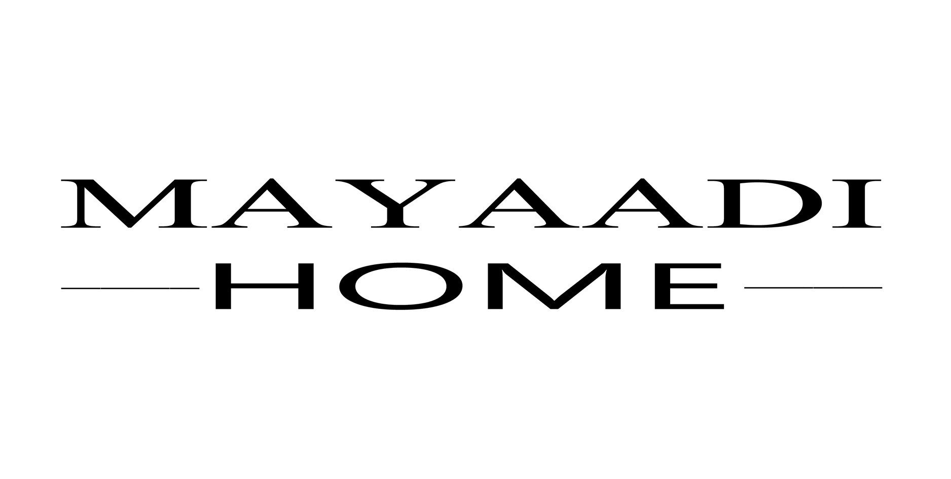 Mayaadi Home