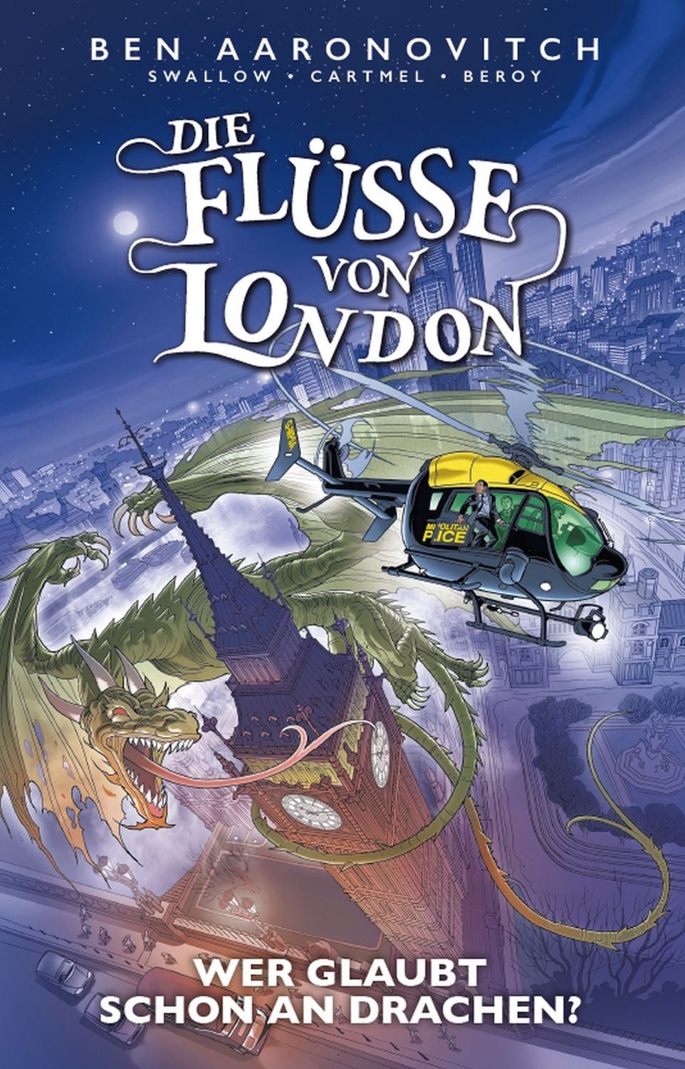 Die Flüsse von London - Graphic Novel / Ben Aaronovitch, Andrew Cartmel, Jose Maria Beroy, James Swallow