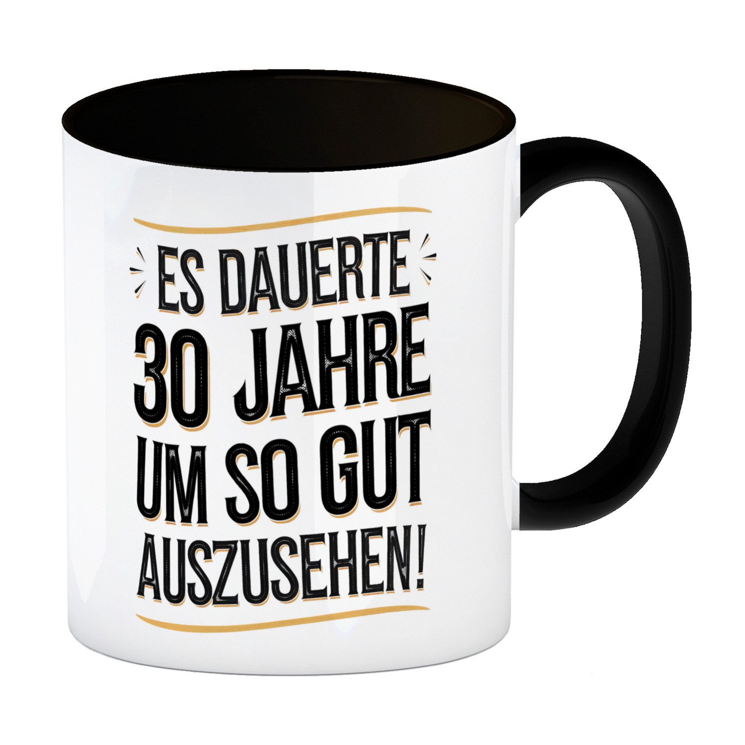 Tasse Es dauerte 30 Jahre Retro Kaffeebecher in schwarz mit Spruch