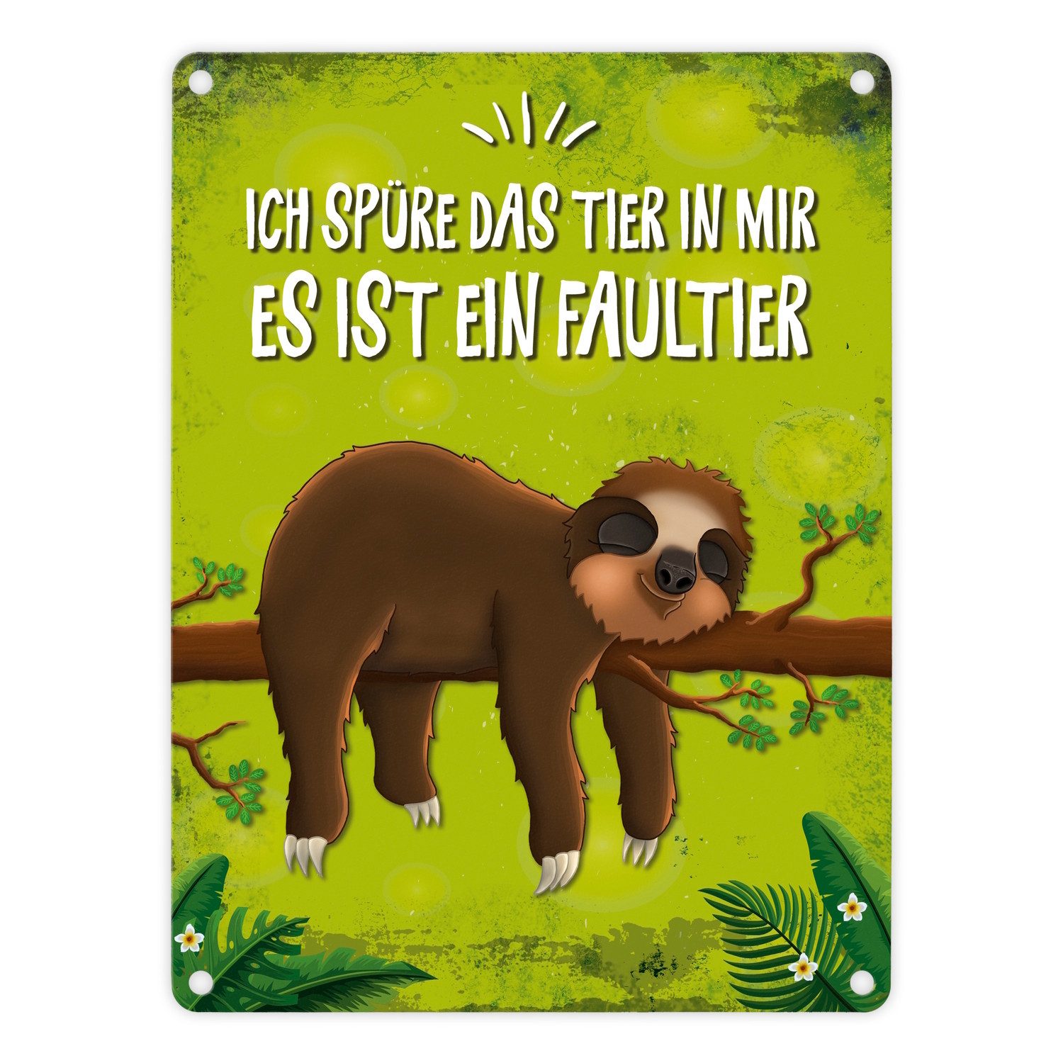 Metallschild Metallschild mit Faultier auf Baum Motiv und Spruch: Ich spüre das in