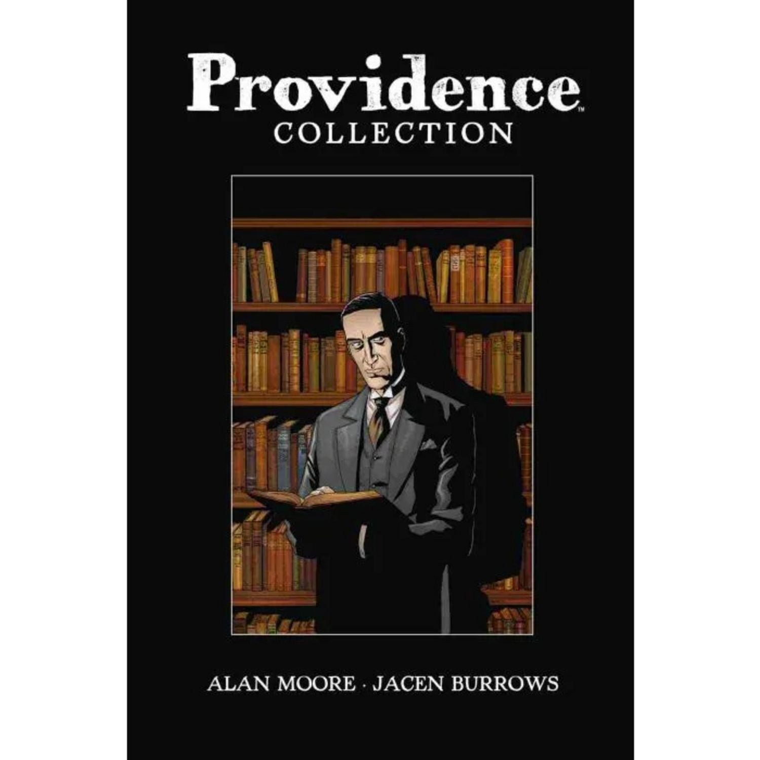 Providence Collection / Alan Moore, Jacen Burrows, Alan Moores Lovecraft-Mythos endlich als hochwertige Gesamtausgabe