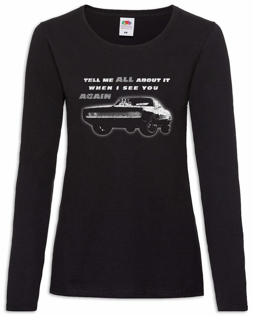 Langarmshirt Tell Me All About It When I See You Again Damen Langarmshirt Vin Fast