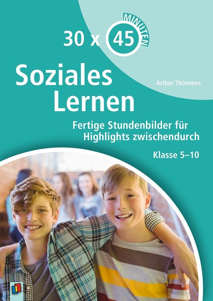 Schulbuch Soziales Lernen Fertige Stundenbilder für Highlights zwischendurch – K Arthur Thömmes
