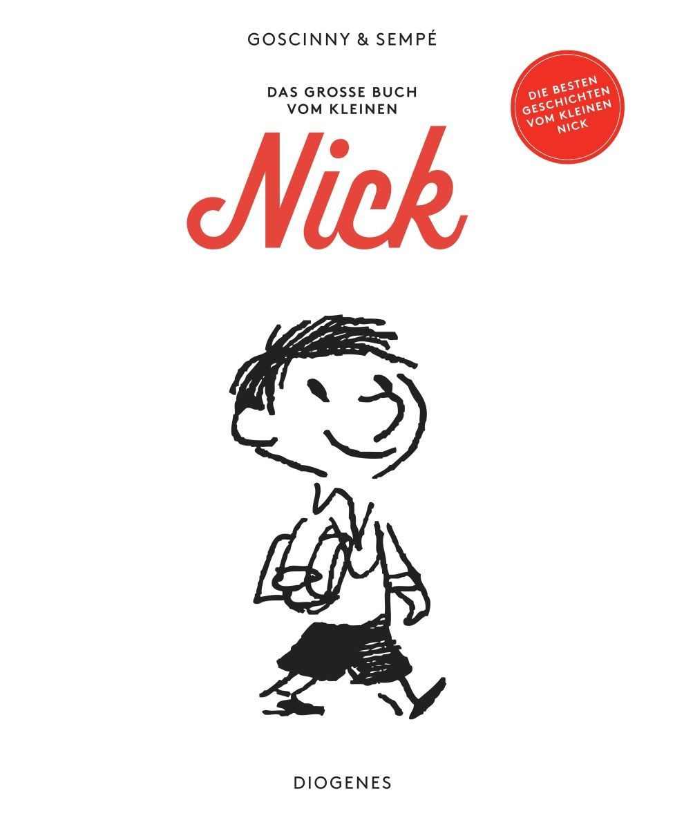 Das große Buch vom kleinen Nick / René Goscinny, Jean-Jacques Sempé, Die 50 besten Abenteuer