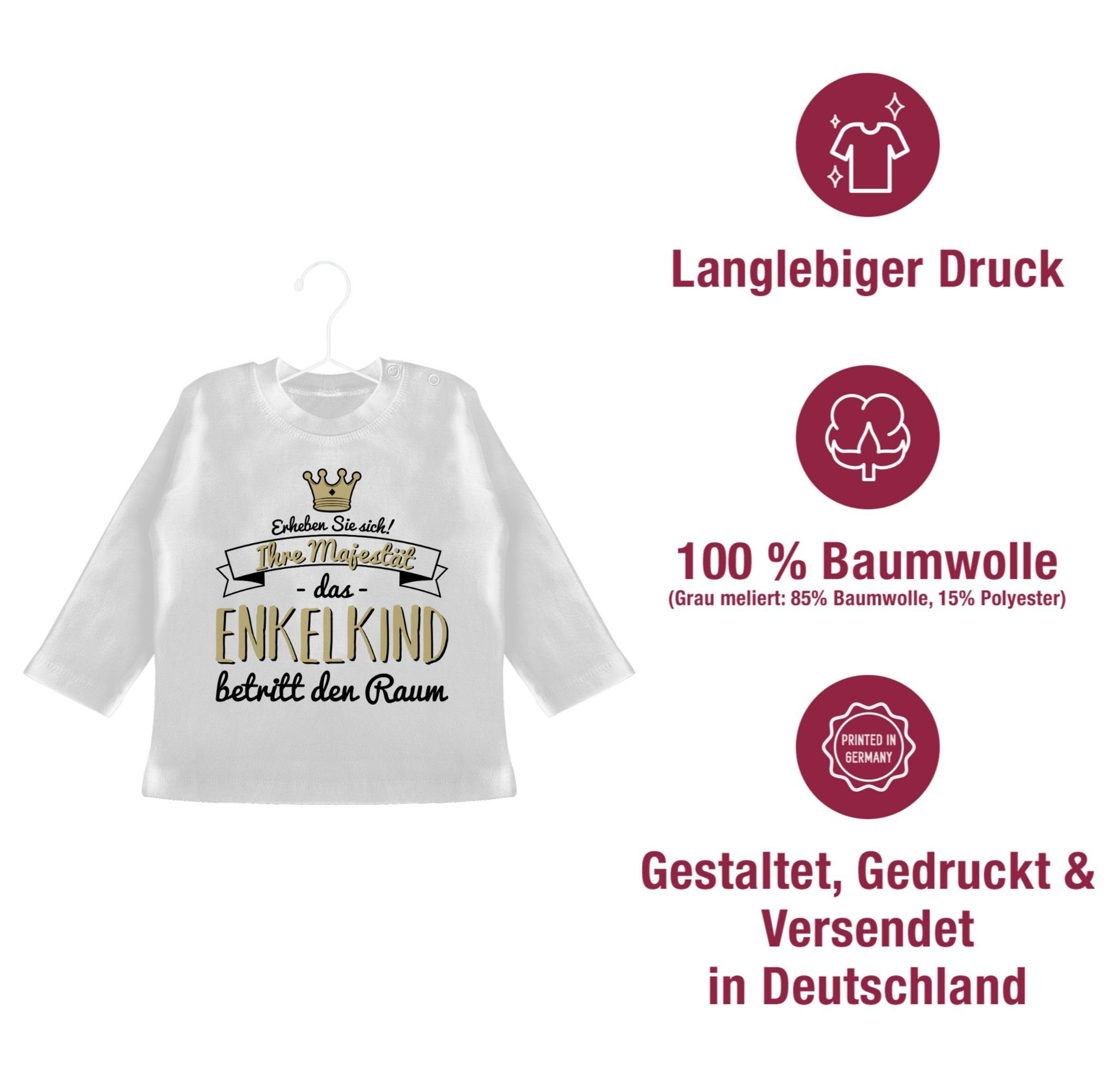 Baby das 1 den betritt Ihre Raum Enkelkind Majestät Shirtracer Weiß T-Shirt Sprüche