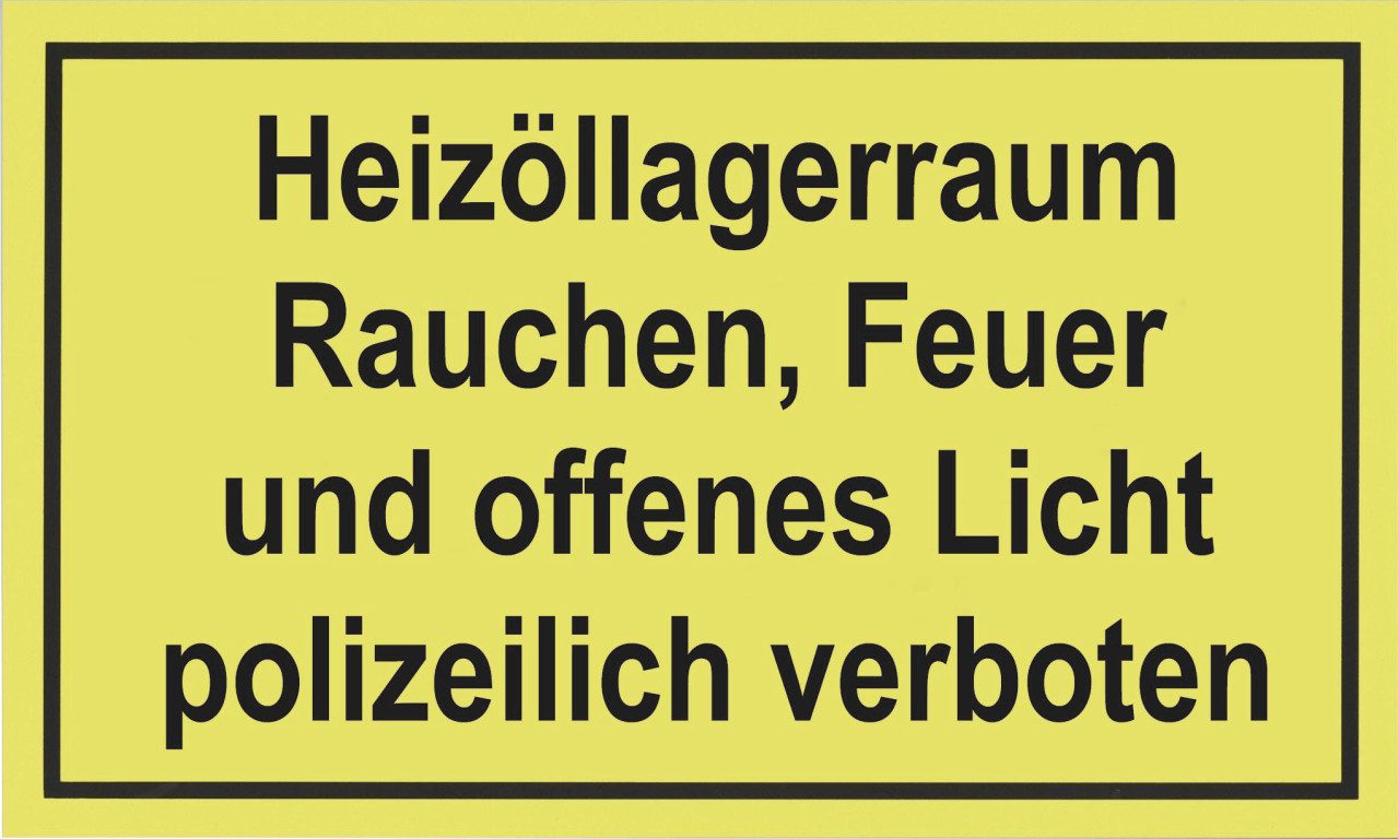 Metafranc Warnschild Metafranc Hinweisschild Heizöllagerraum 200 x 300