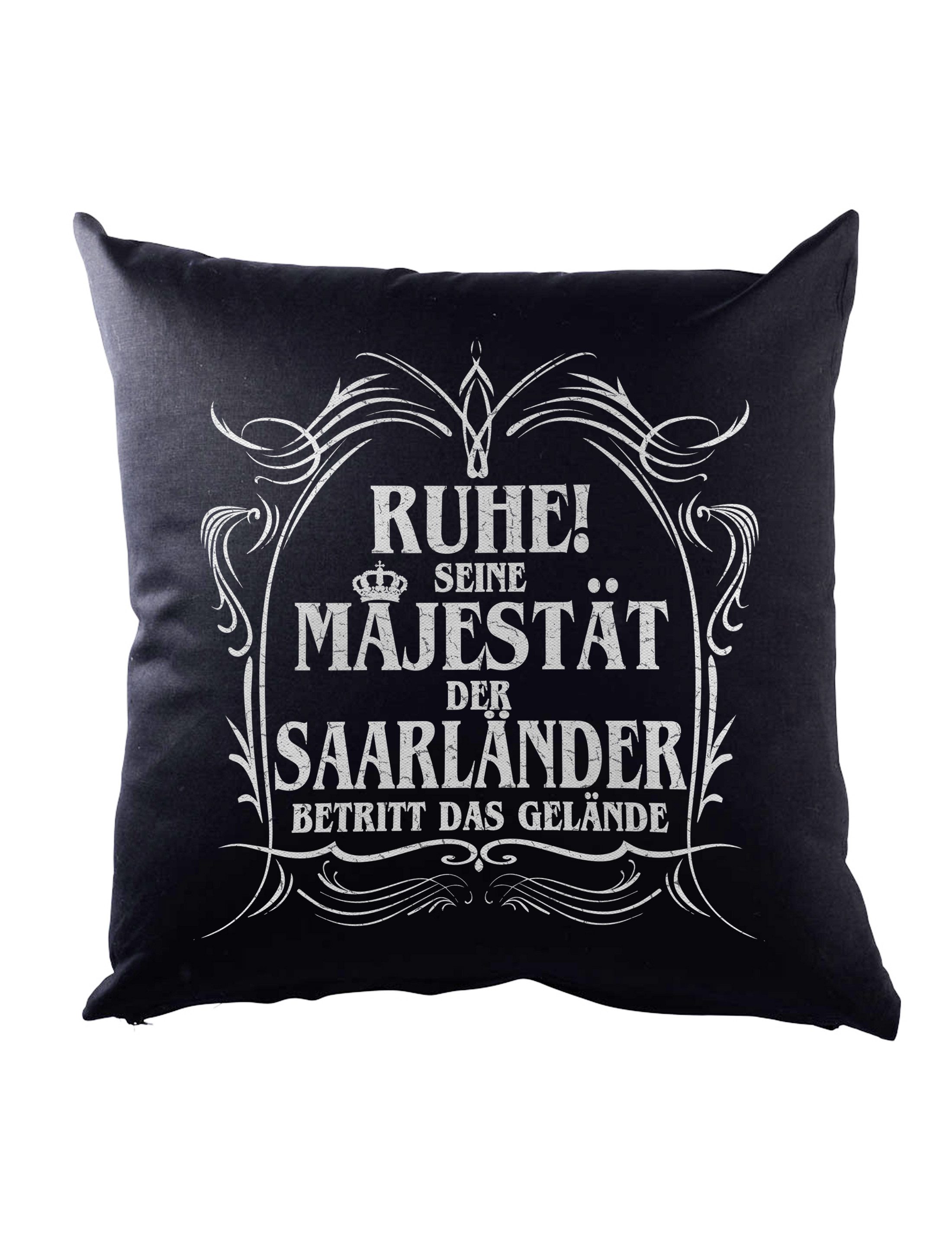 Urban Backwoods Dekokissen Seine Majestät Der Saarländer Dekokissen Saarland Saarlouis Fun, Homburg Neunkirchen Lustig Geschenk