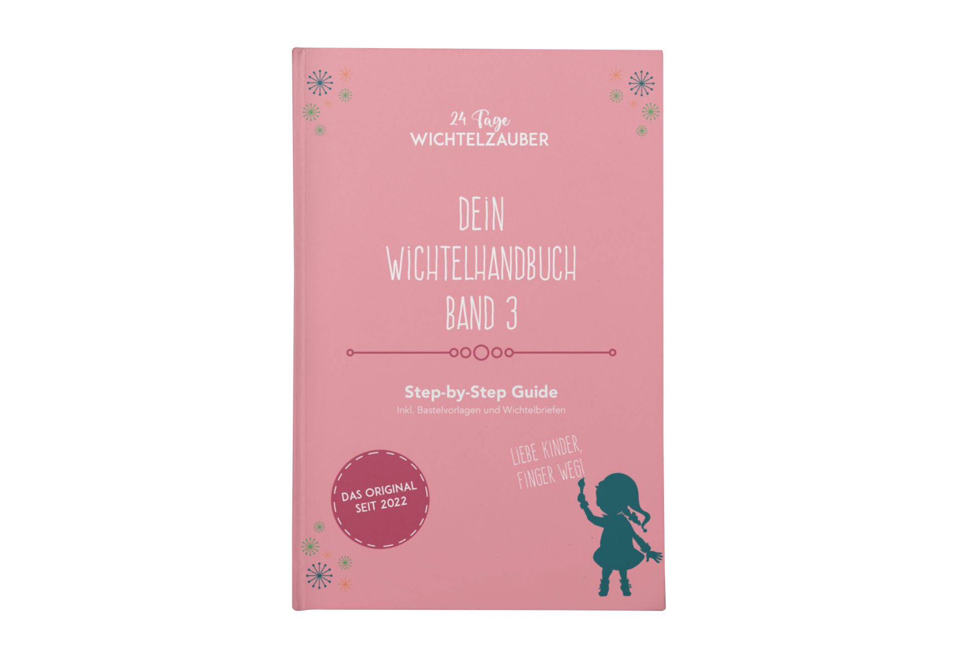 24 Tage Wichtelzauber Bücher-Adventskalender Das Wichtelhandbuch Band 3 – Der Guide für Wichtelprofis