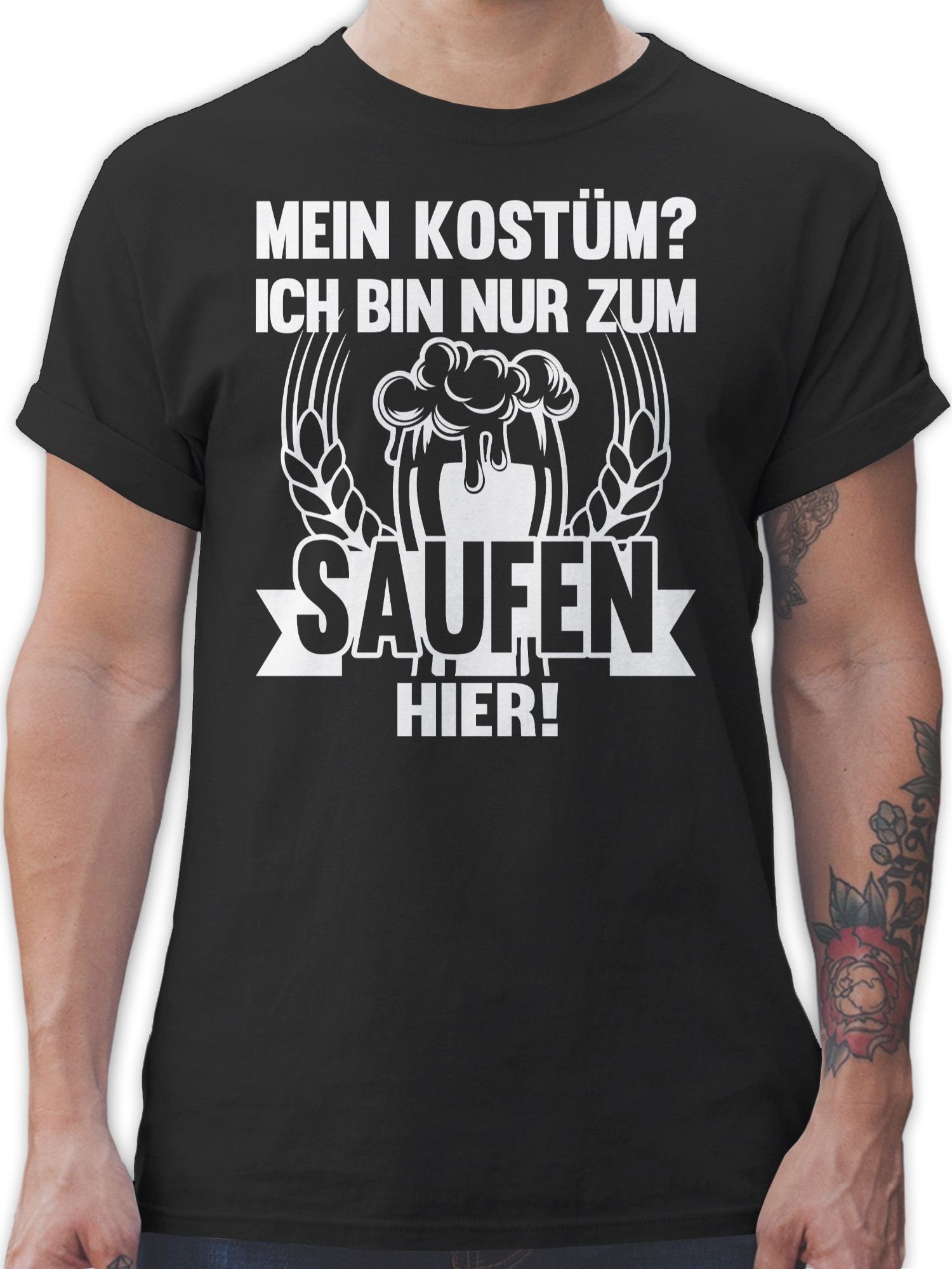 T-Shirt Mein Kostüm? Ich bin nur zum Saufen hier I Alkohol Spruch I