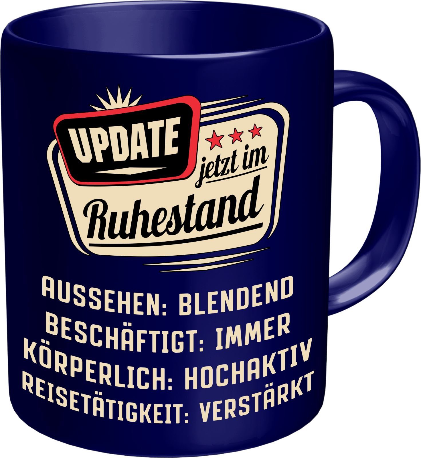 Rahmenlos Tasse Kaffeebecher als Geschenk für den Rentner - Update-jetzt im Ruhestand, Keramik