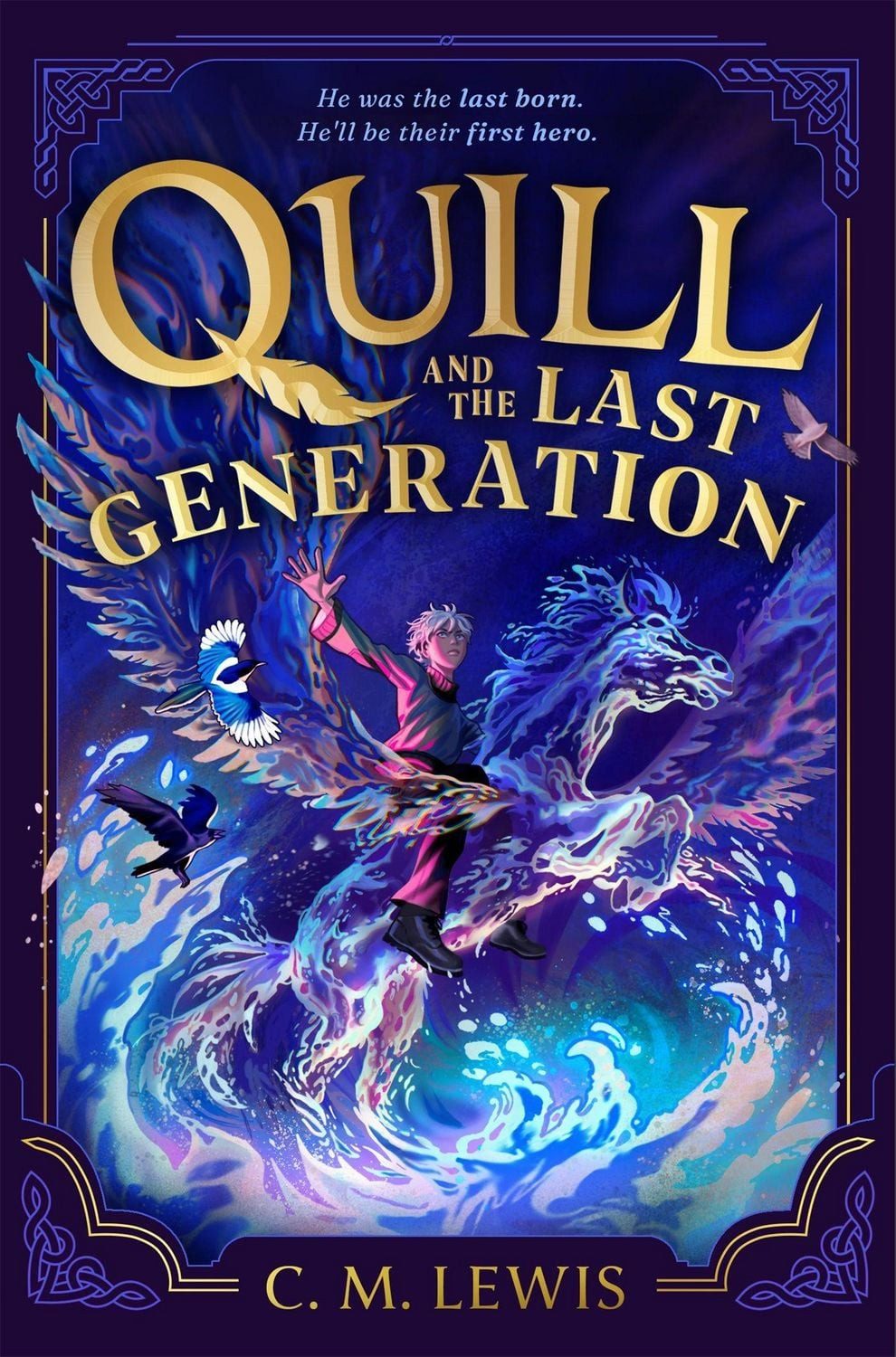 Quill and the Last Generation / C. M. Lewis