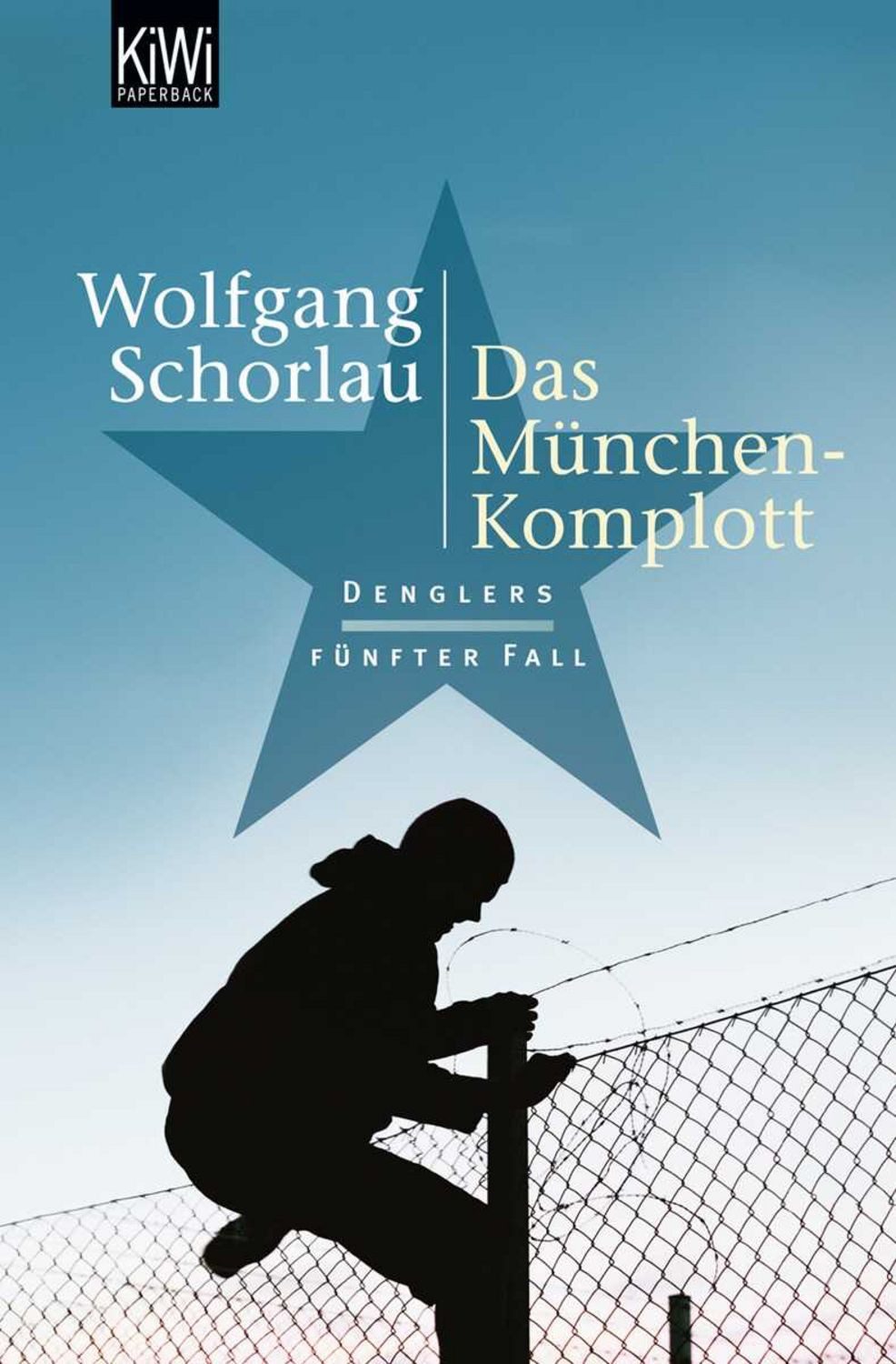 Das München-Komplott / Georg Dengler Band 5 / Wolfgang Schorlau