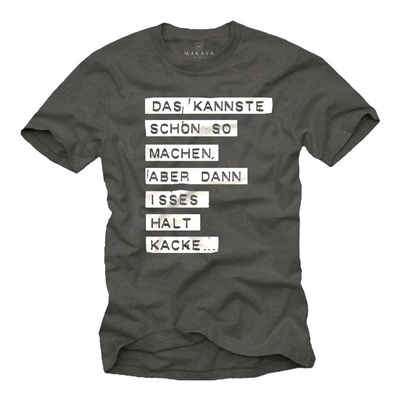 MAKAYA Print-Shirt Witzige Coole Sprüche Herren Jungen Männer - Lustige Geschenke mit Druck, aus Baumwolle