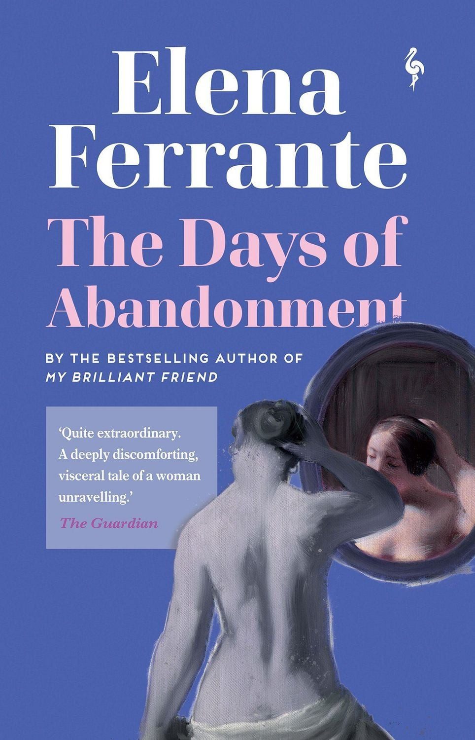 Belletristik The Days of Abandonment Elena Ferrante