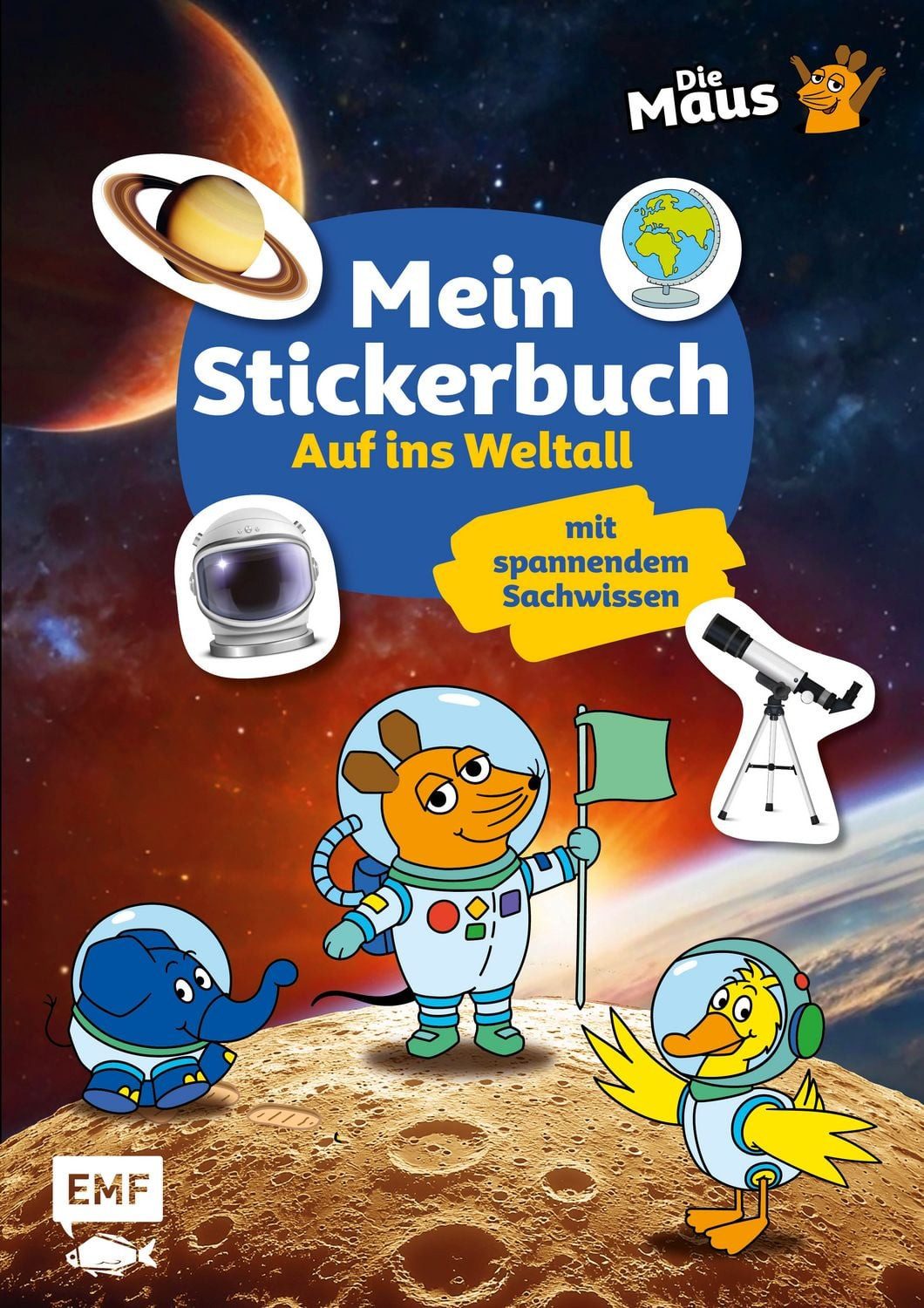 Die Sendung mit der Maus – Mein Stickerbuch mit spannendem Sachwissen: / diverse